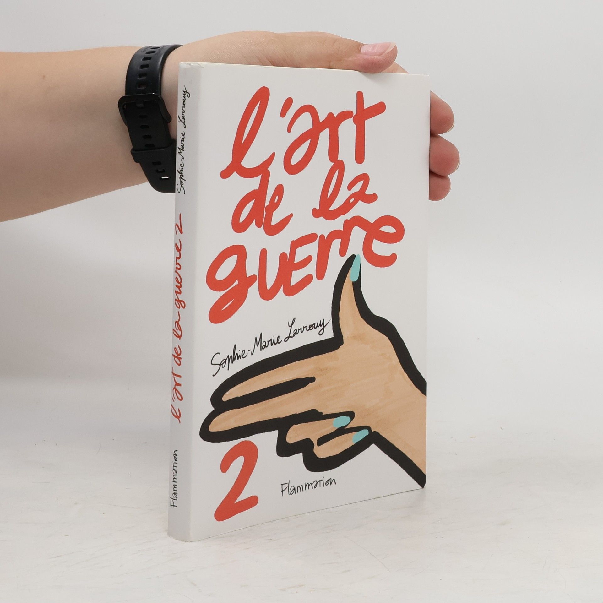 Sophie-Marie Lavrouy L'Art de la guerre