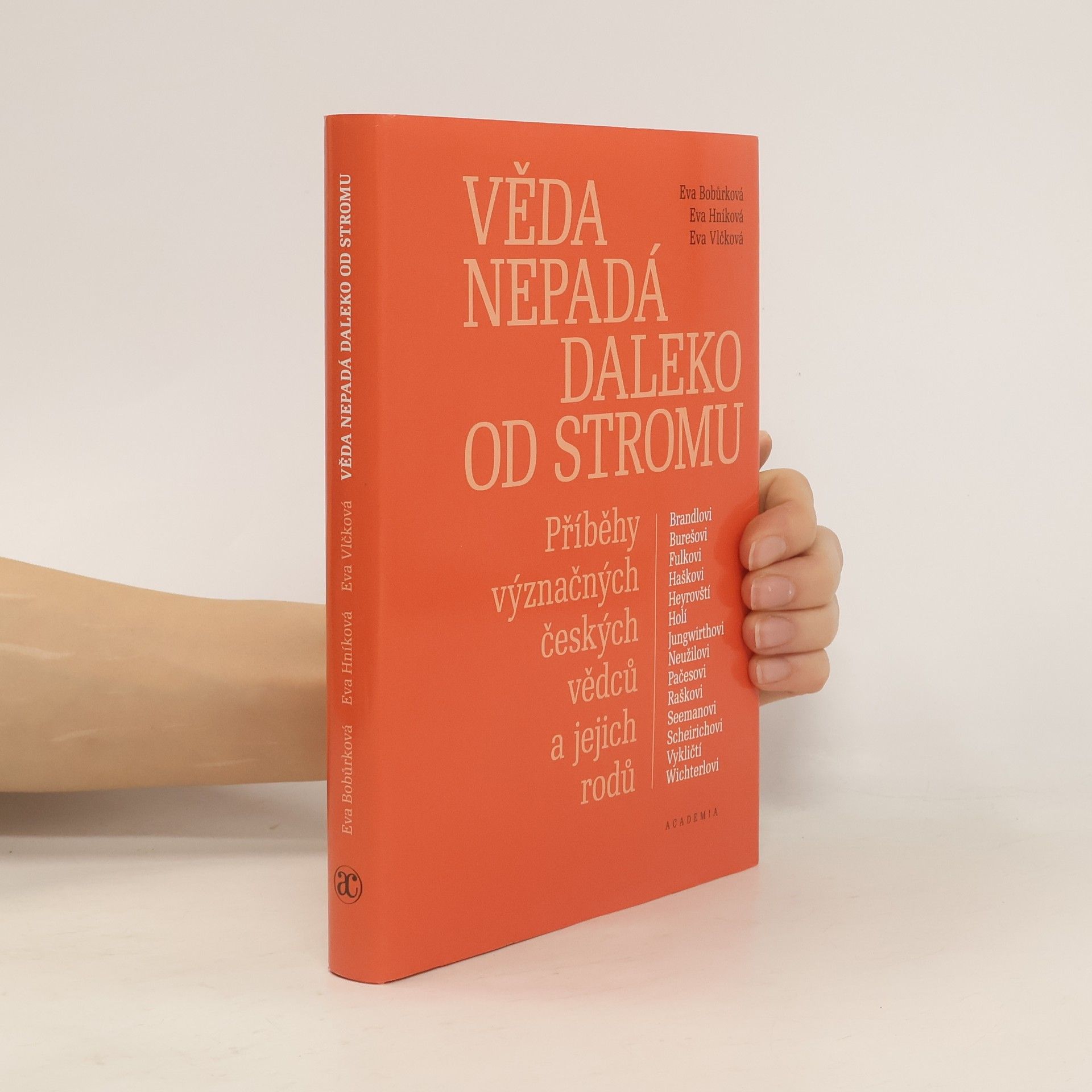 Eva Bobůrková Věda nepadá daleko od stromu