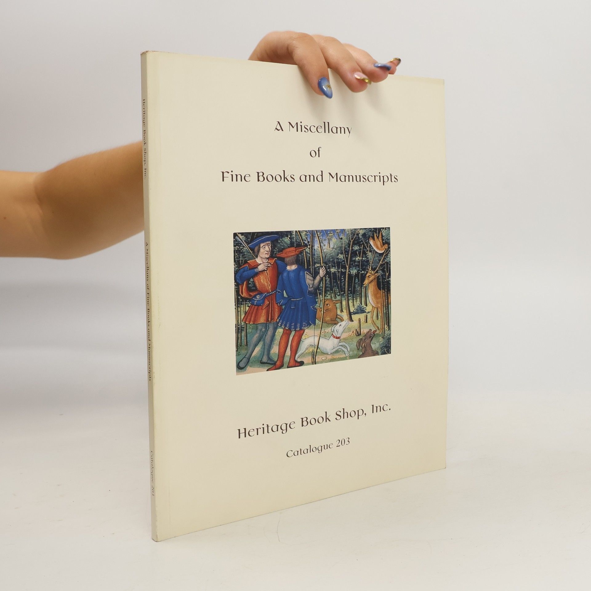 Various authors A Miscellany of Rare Books and Manuscripts