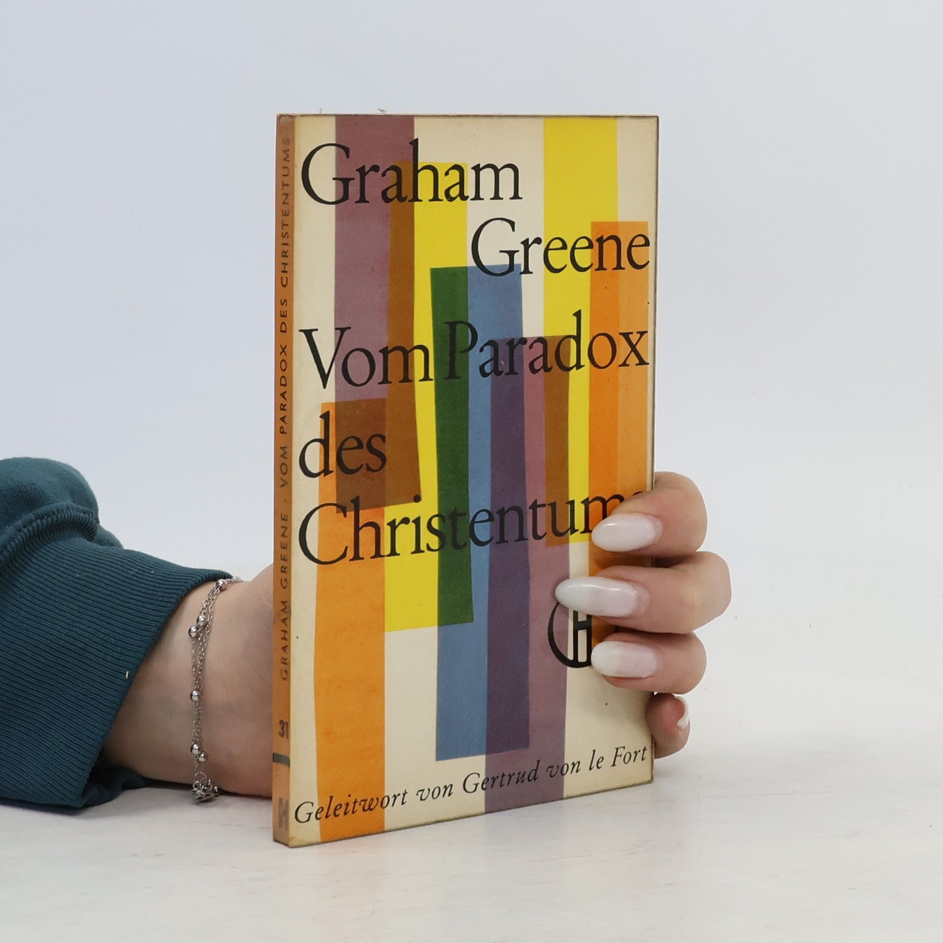 Graham Greene Vom Paradox des Christentums