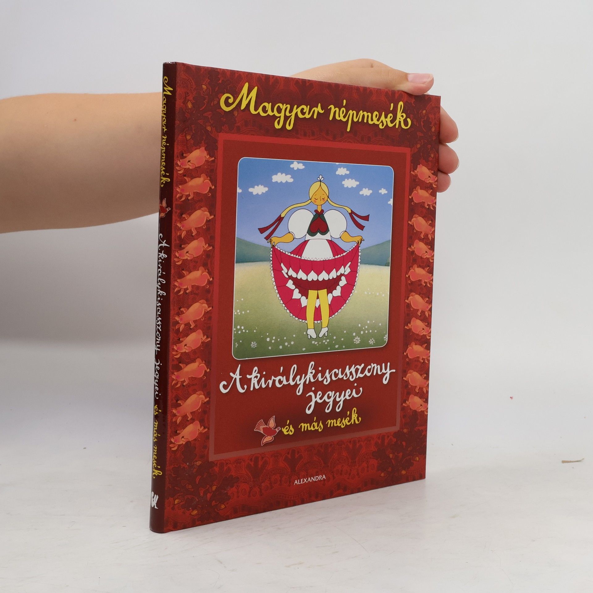 AA.VV. A királykisasszony jegyei és más mesék