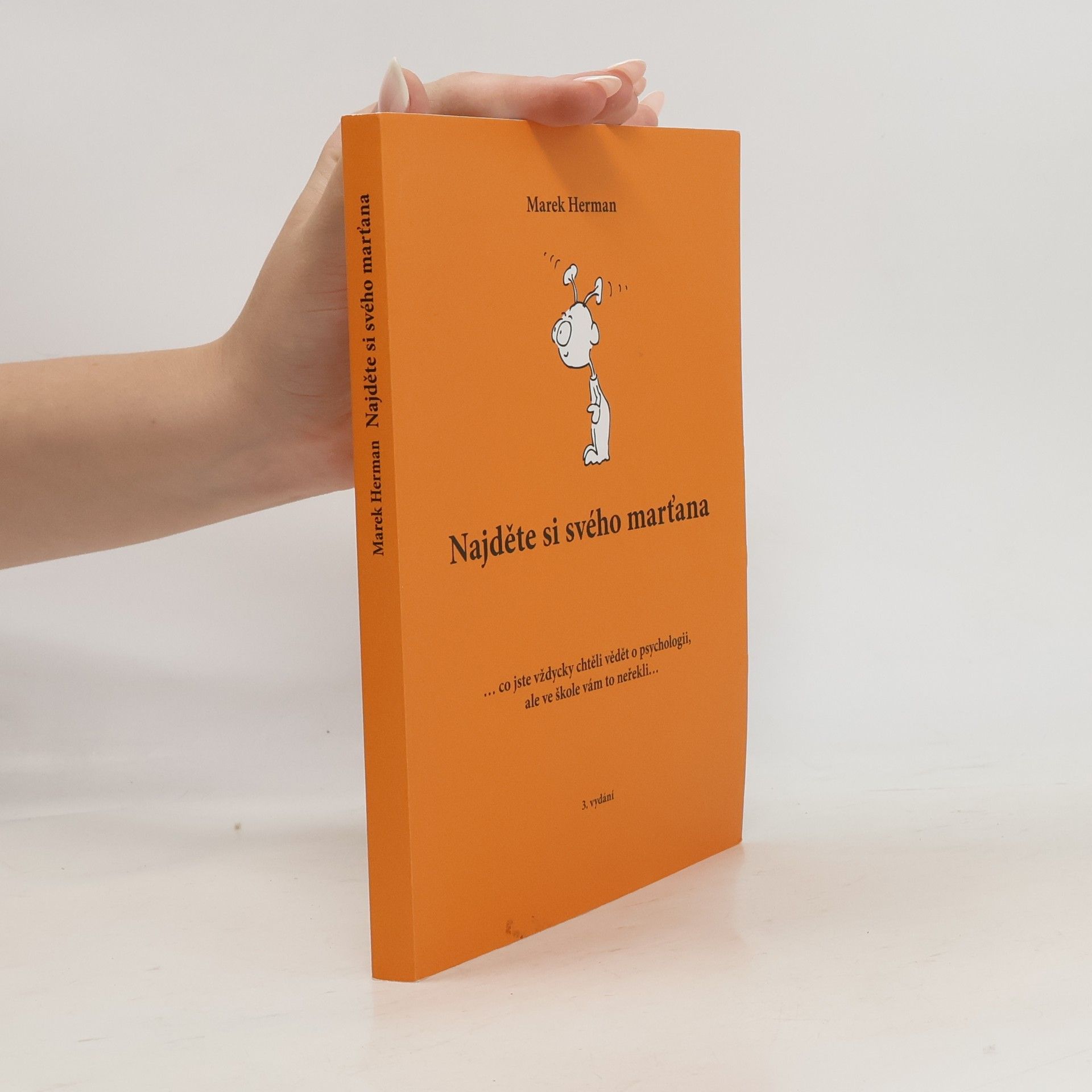 Marek Herman Najděte si svého marťana