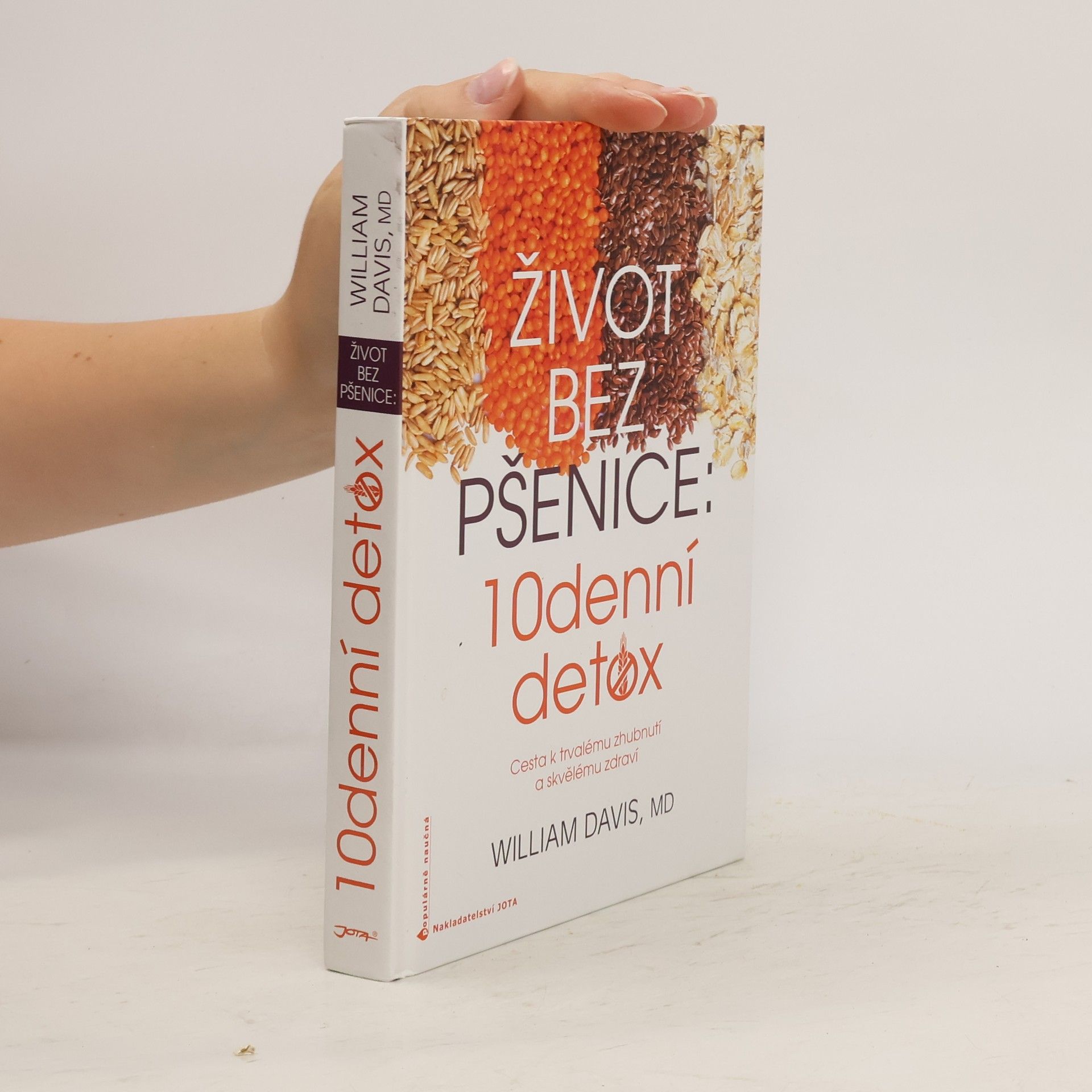 William Davis Život bez pšenice : 10denní detox