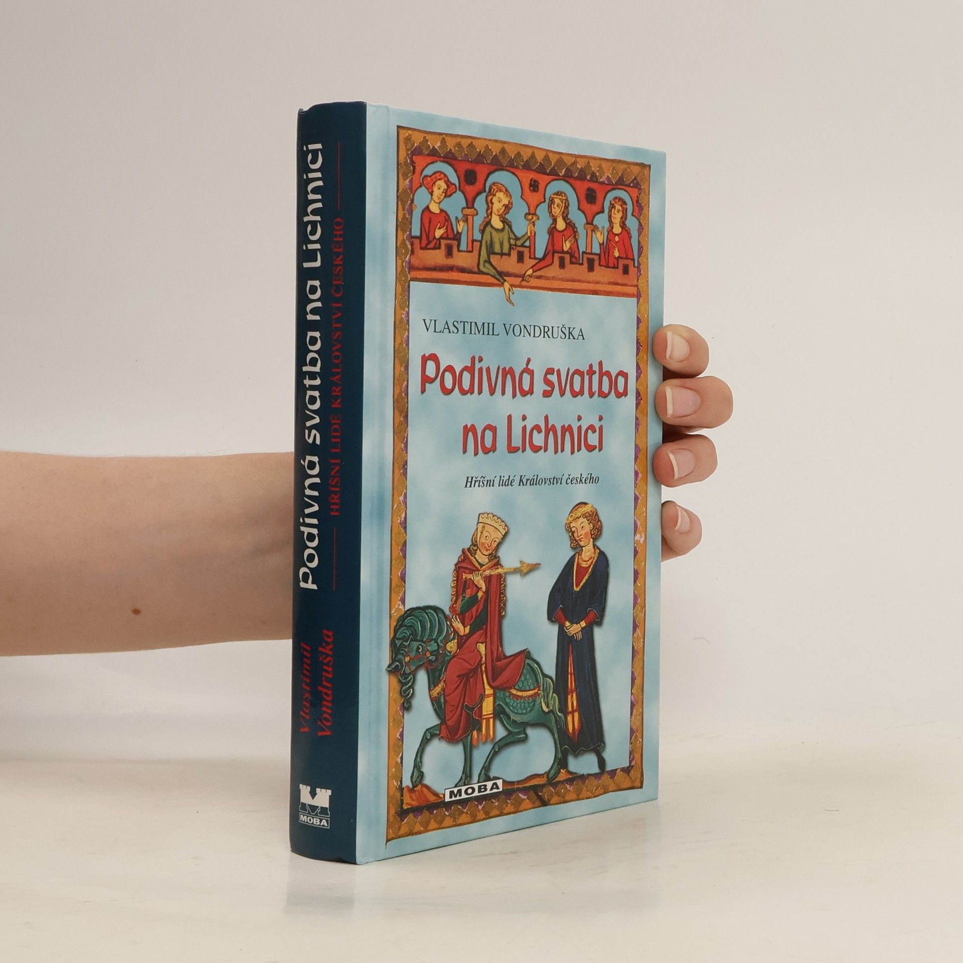 Vlastimil Vondruška Podivná svatba na Lichnici
