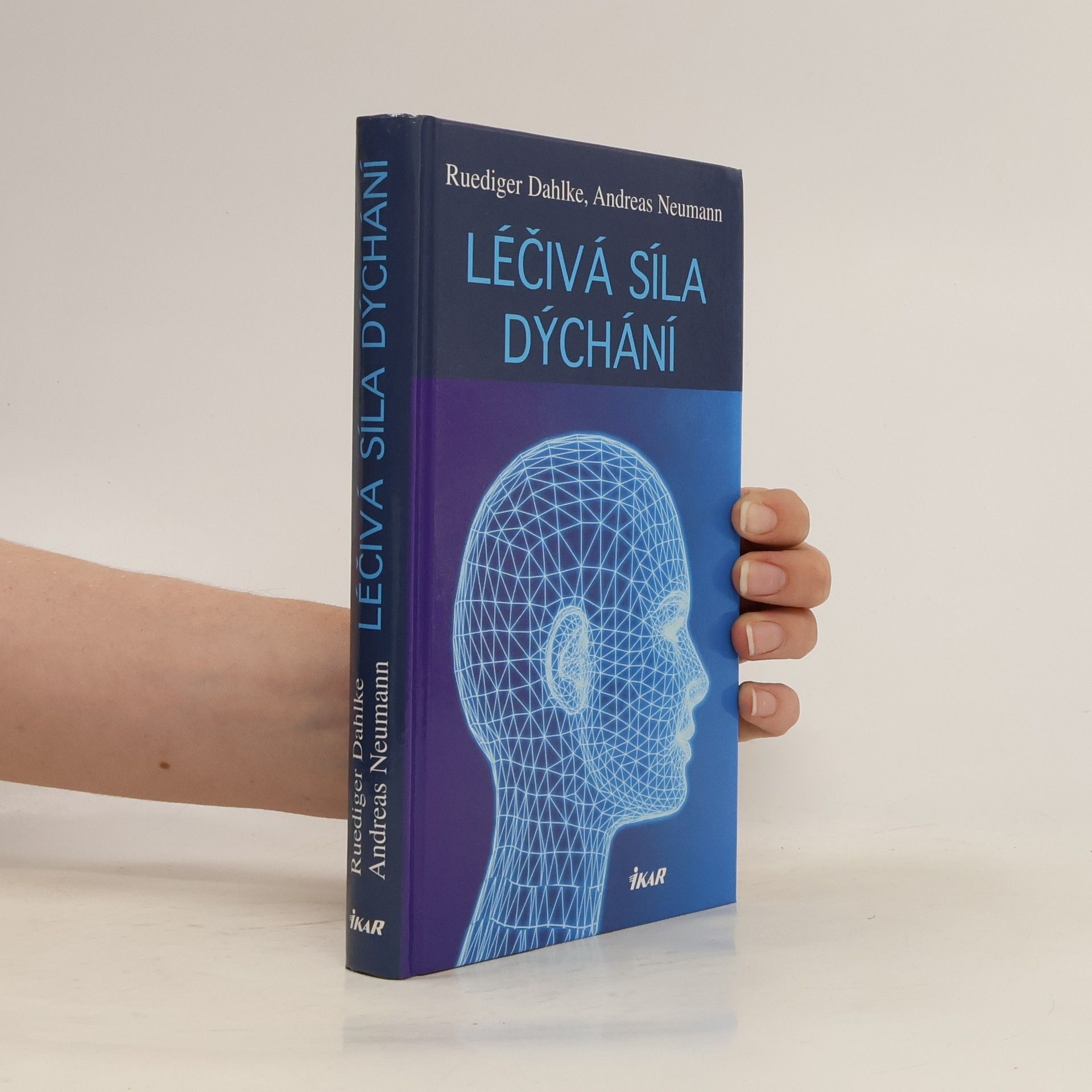 Ruediger Dahlke Léčivá síla dýchání