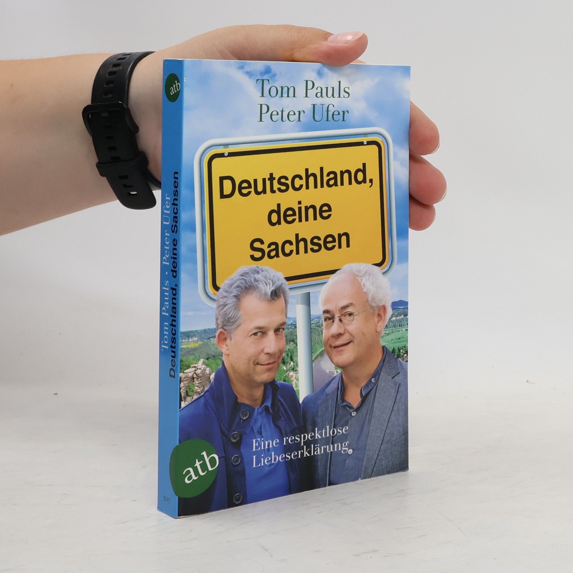 Tom Pauls Deutschland, deine Sachsen