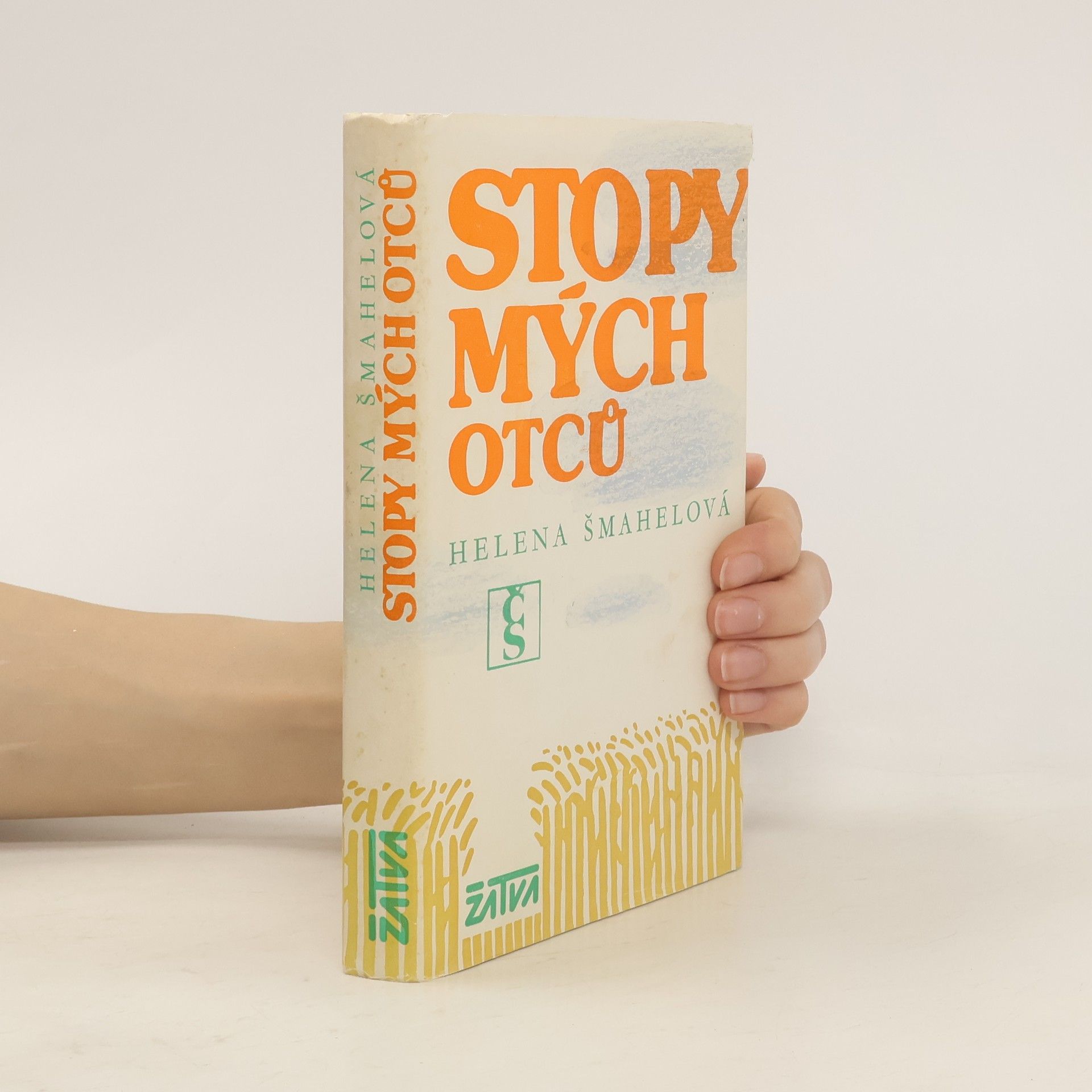 Helena Šmahelová Stopy mých otců
