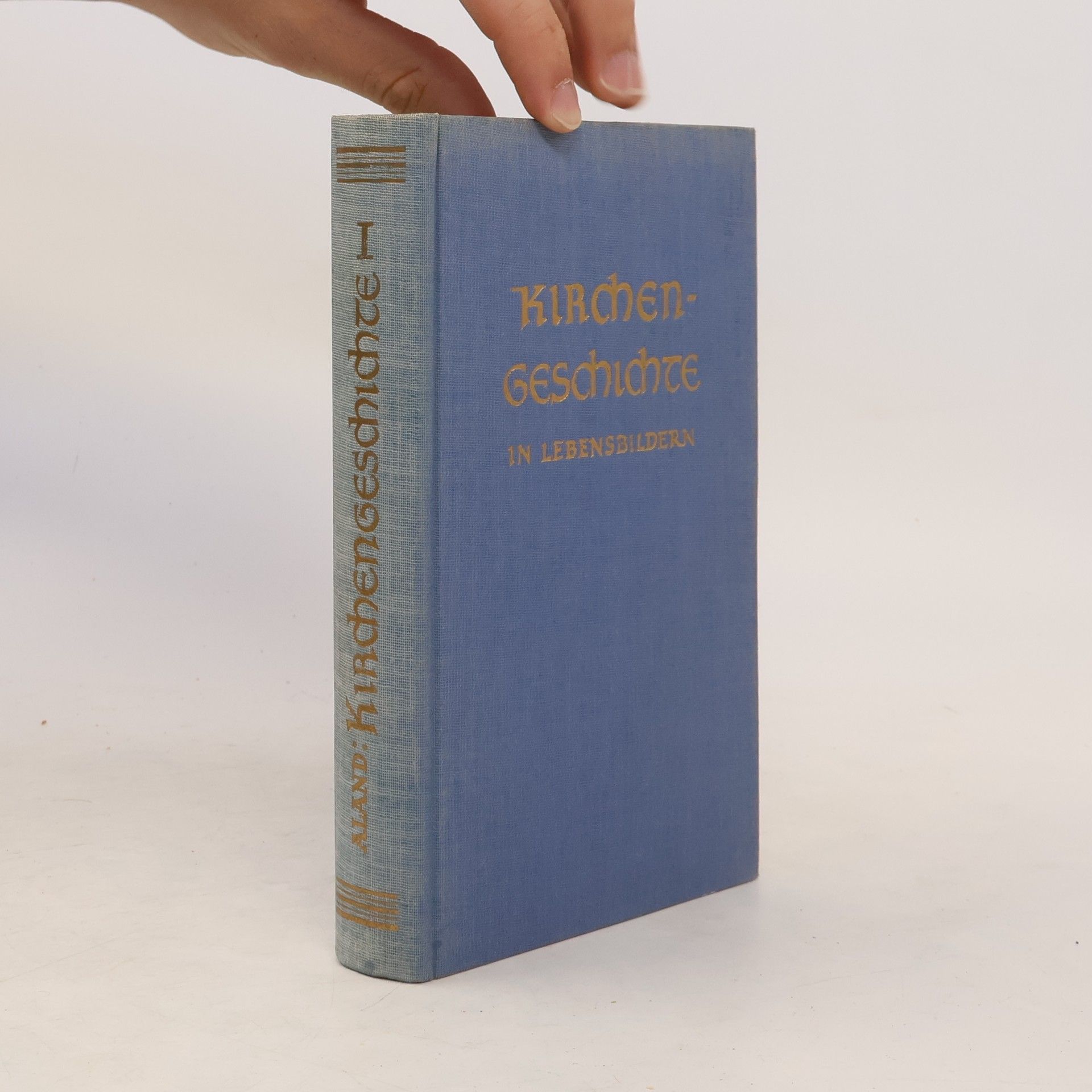 Kurt Aland Kirchengeschichte in Lebensbildern