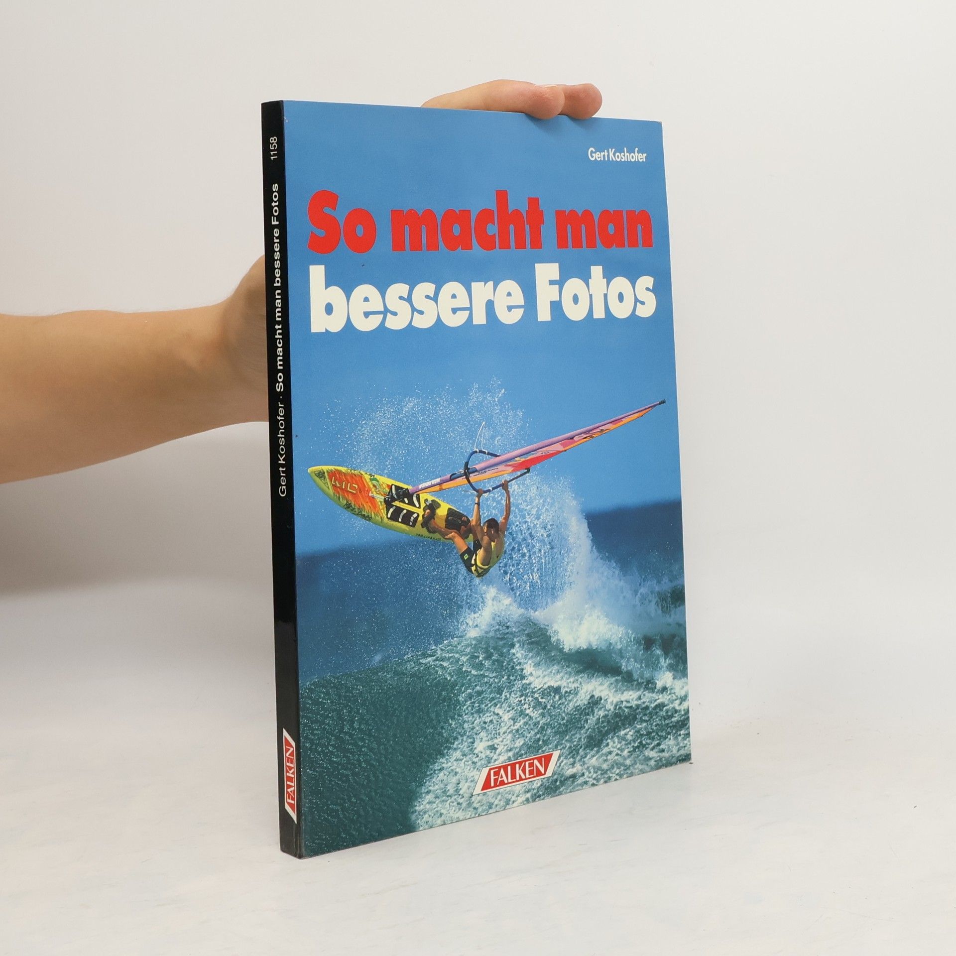 Gert Koshofer So macht man bessere Fotos
