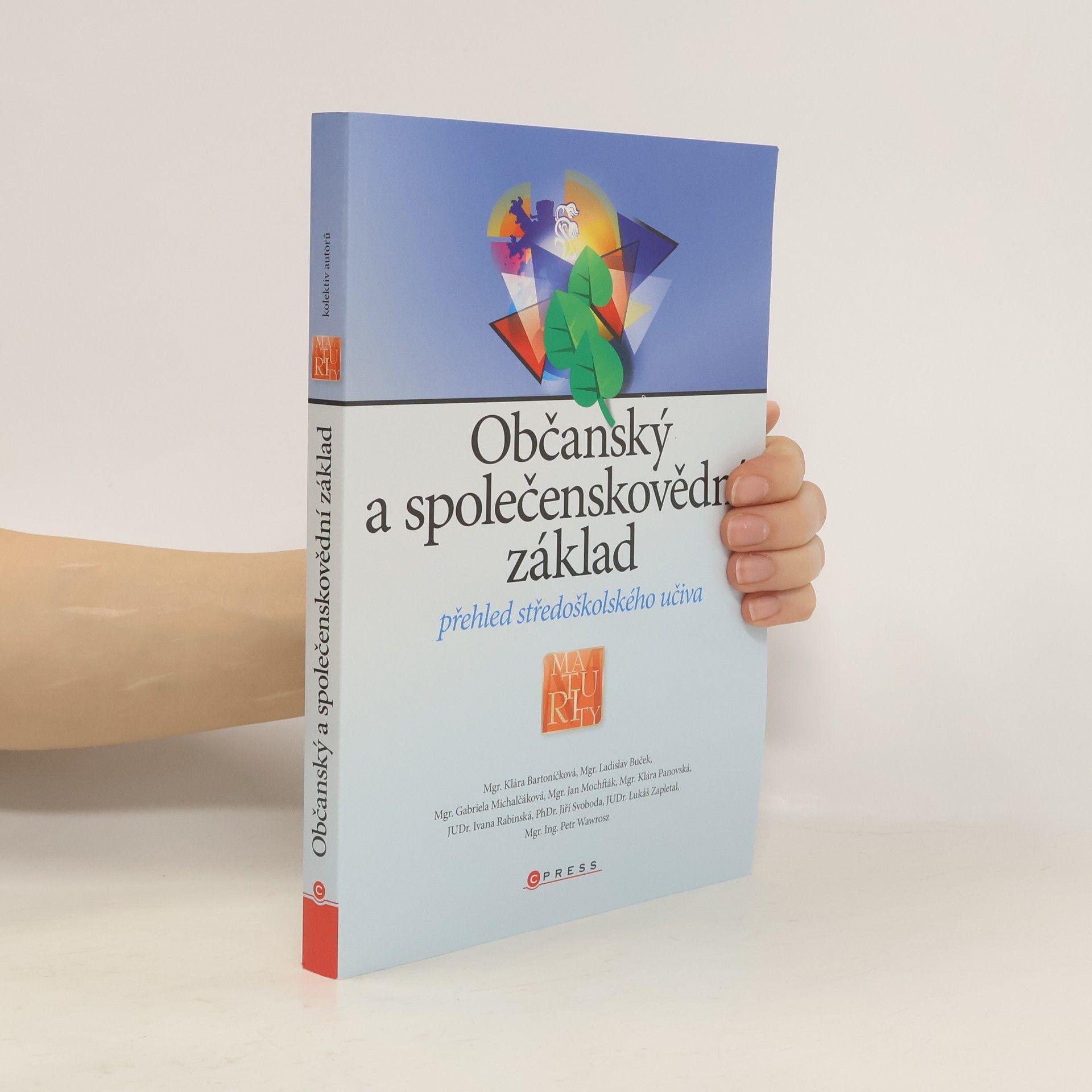 Klára Bartoníčková Občanský a společenskovědní základ. Přehled středoškolského učiva