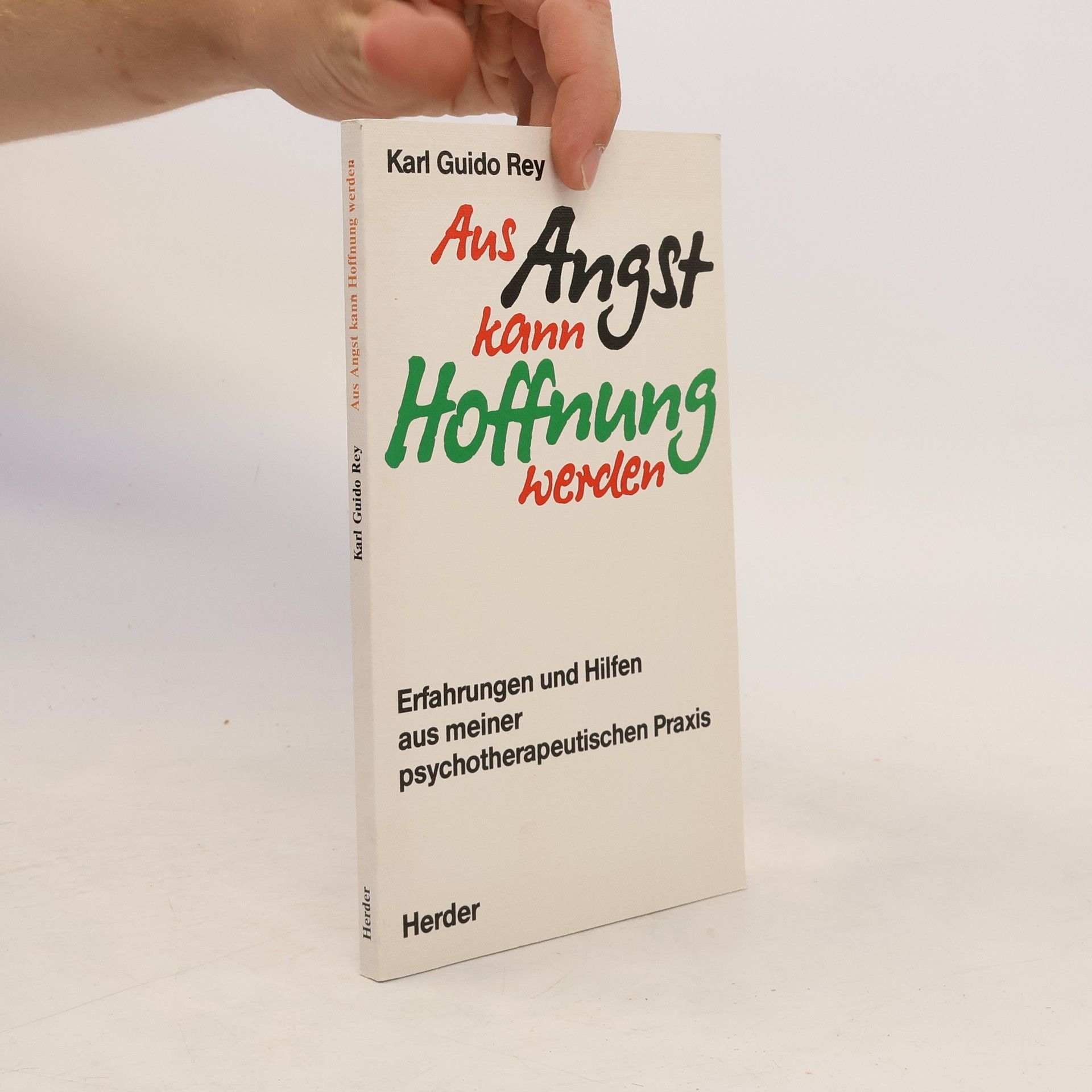 Aus Angst kann Hoffnung werden