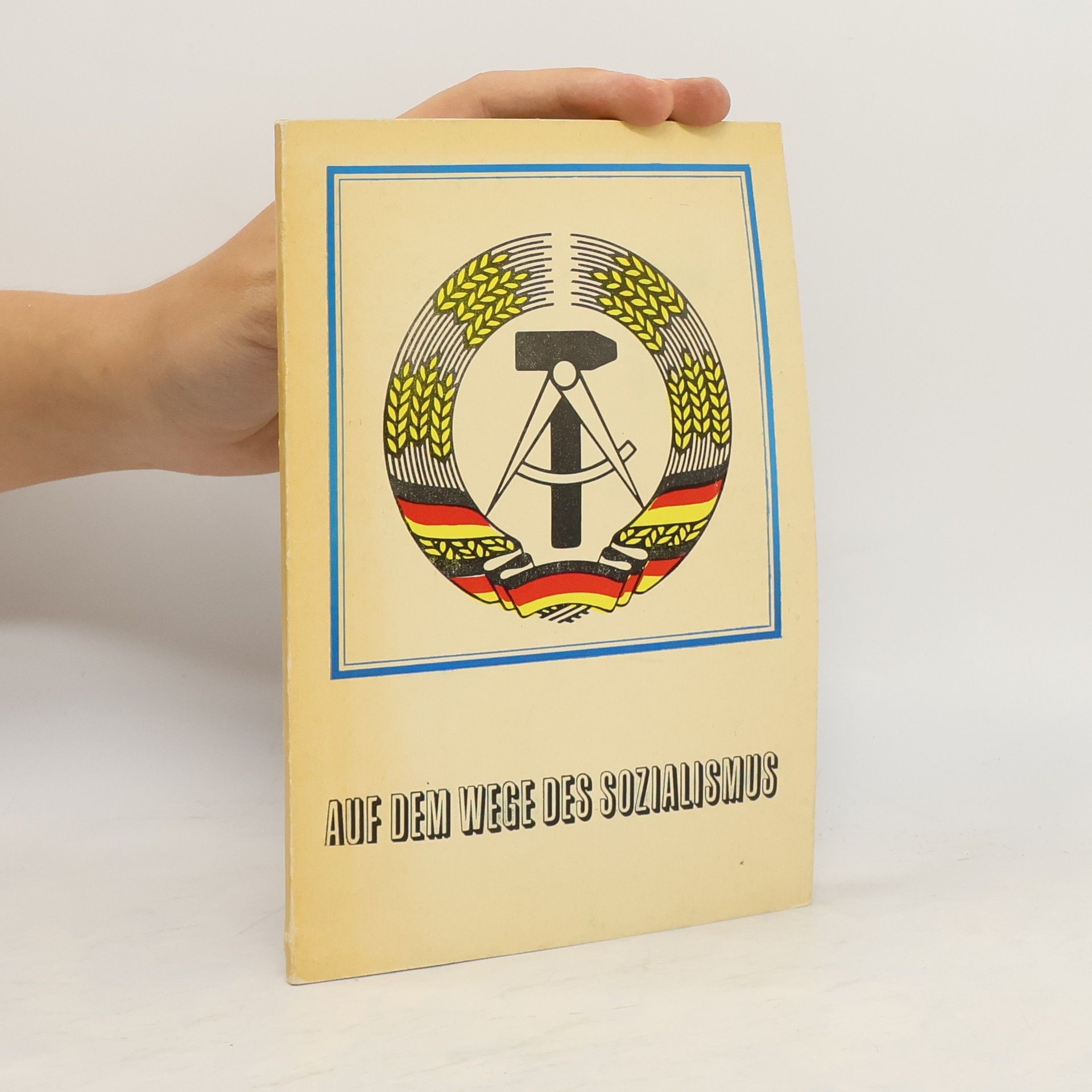 Autorenkollektiv Auf dem Wege des Sozialismus