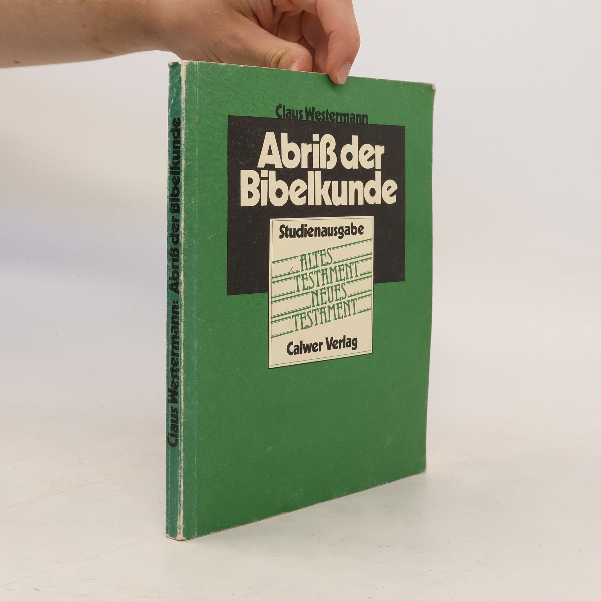 Claus Westermann Abriß der Bibelkunde. Studienausgabe