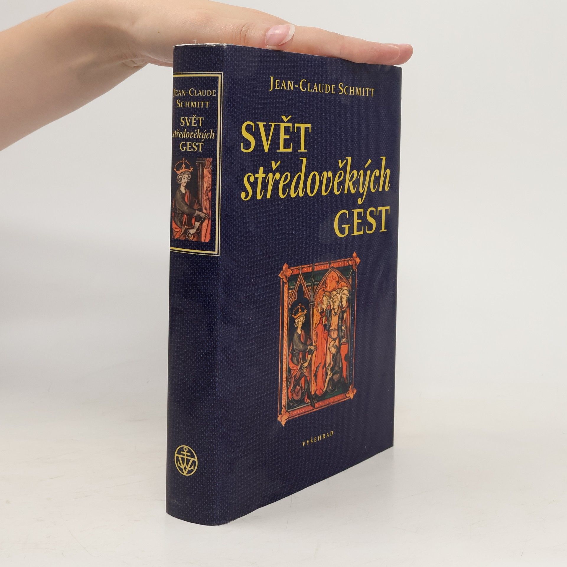Jean Claude Schmitt Svět středověkých gest