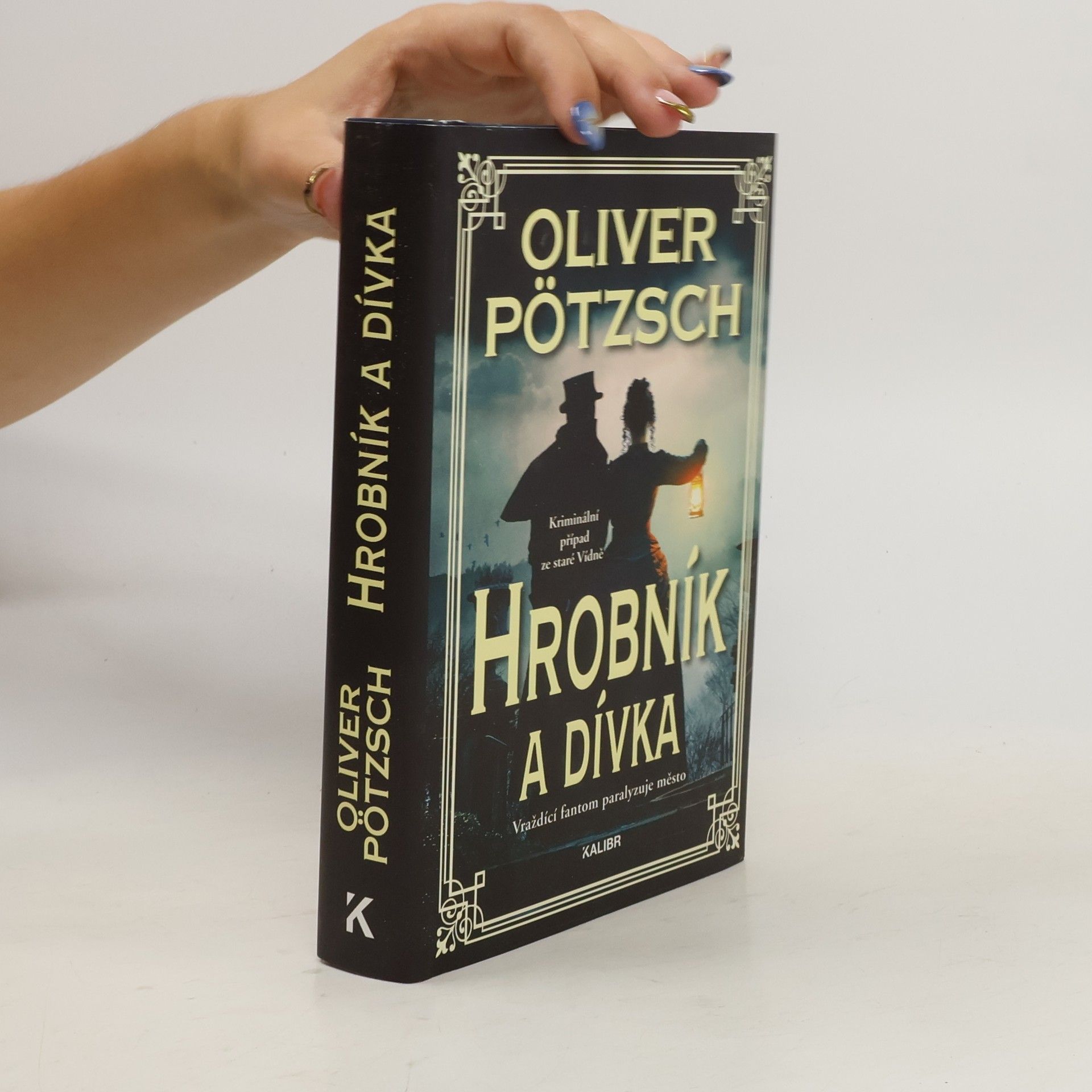 Oliver Pötzsch Hrobník a dívka