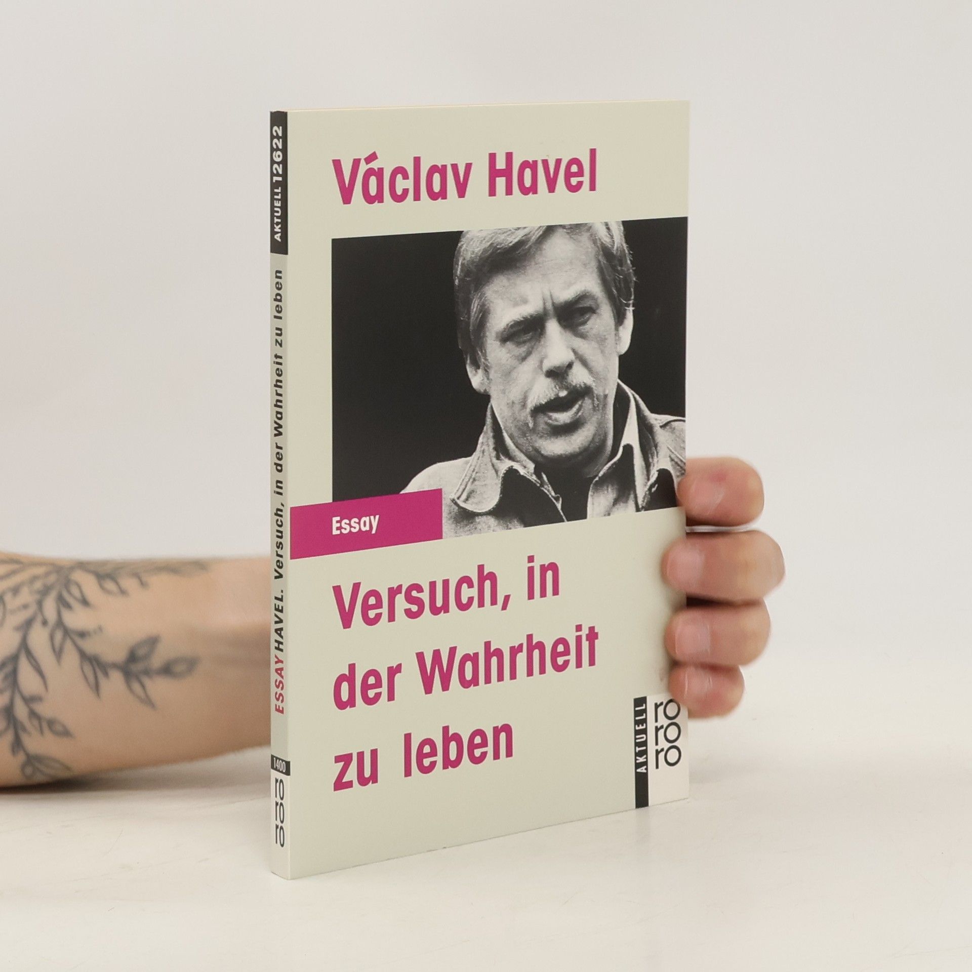 Václav Havel Versuch, in der Wahrheit zu leben