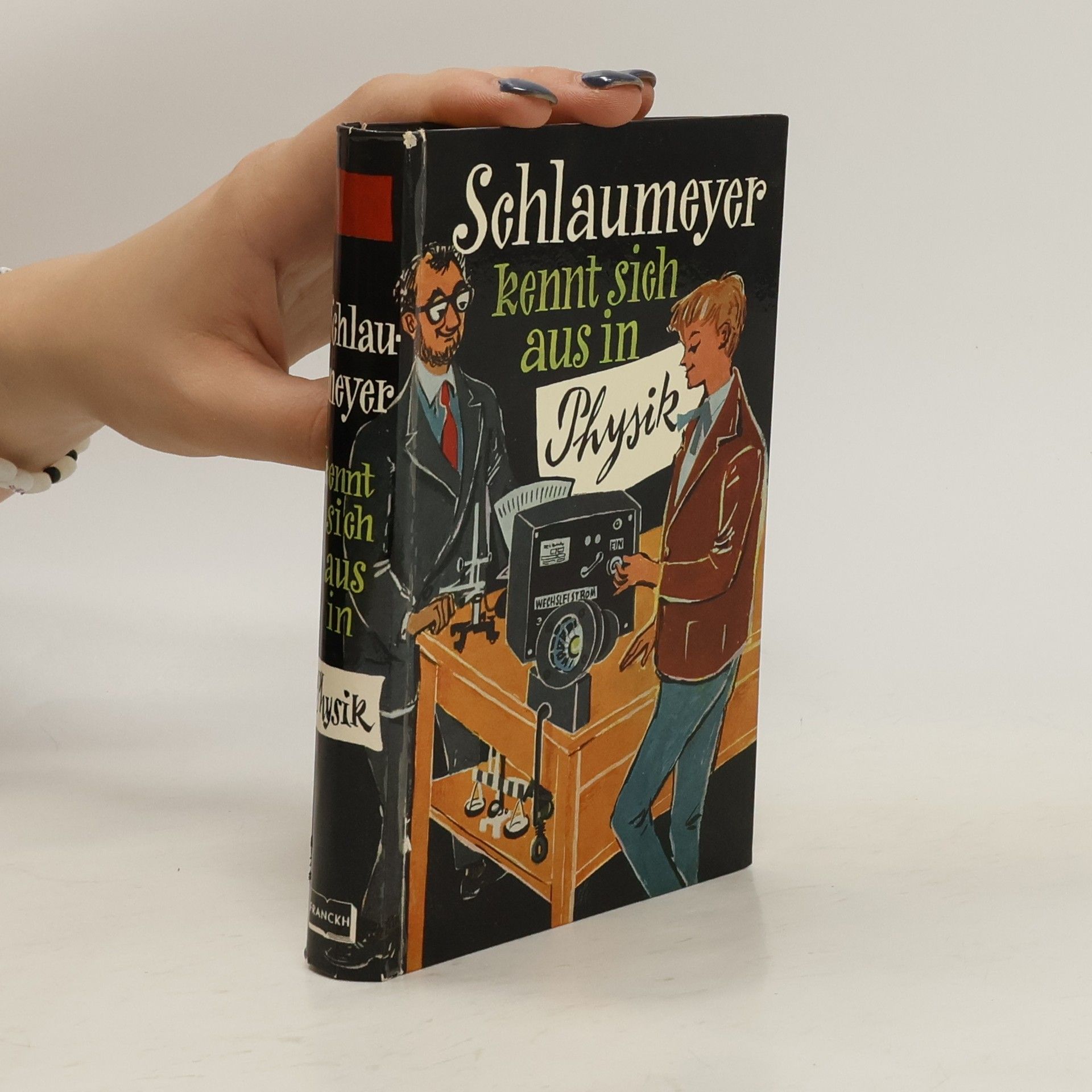 Collectif d'auteurs Schlaumeyer kennt sich aus in Physik