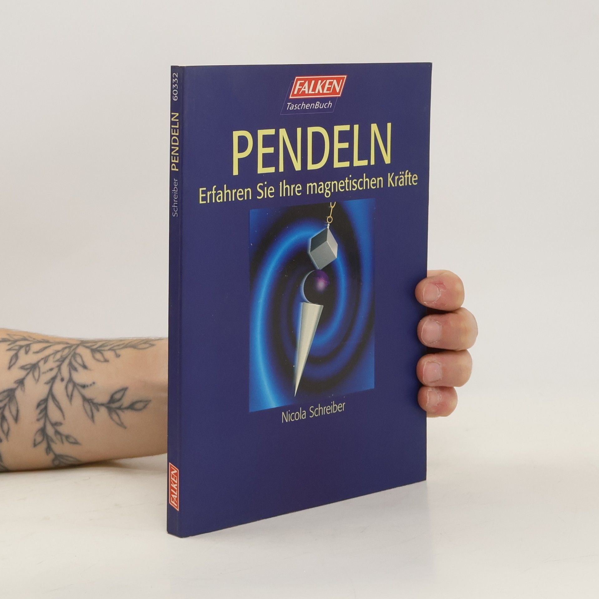 Nicola Schreiber Pendeln. Erfahren Sie Ihre magnetischen Kräfte.