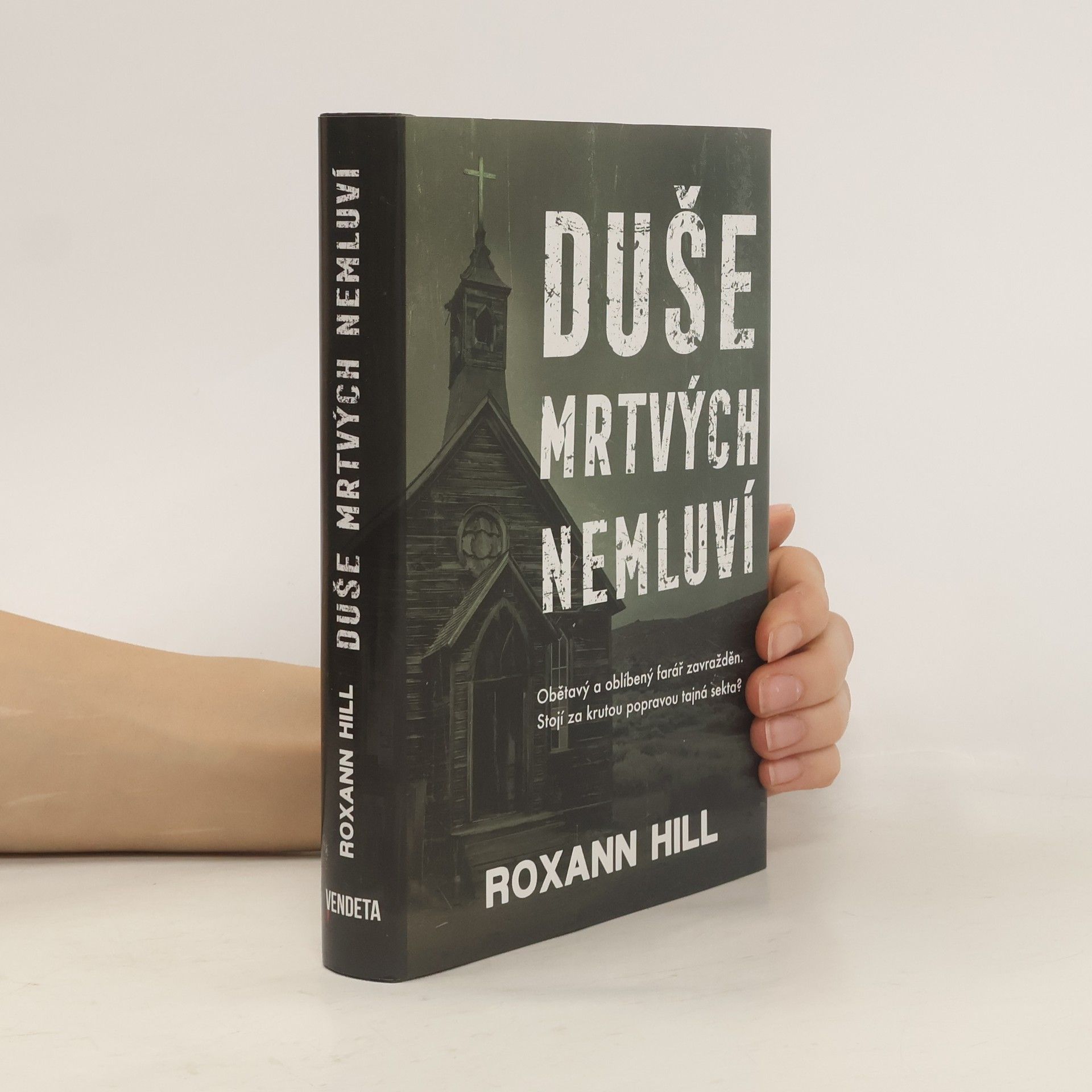 Roxann Hill Duše mrtvých nemluví