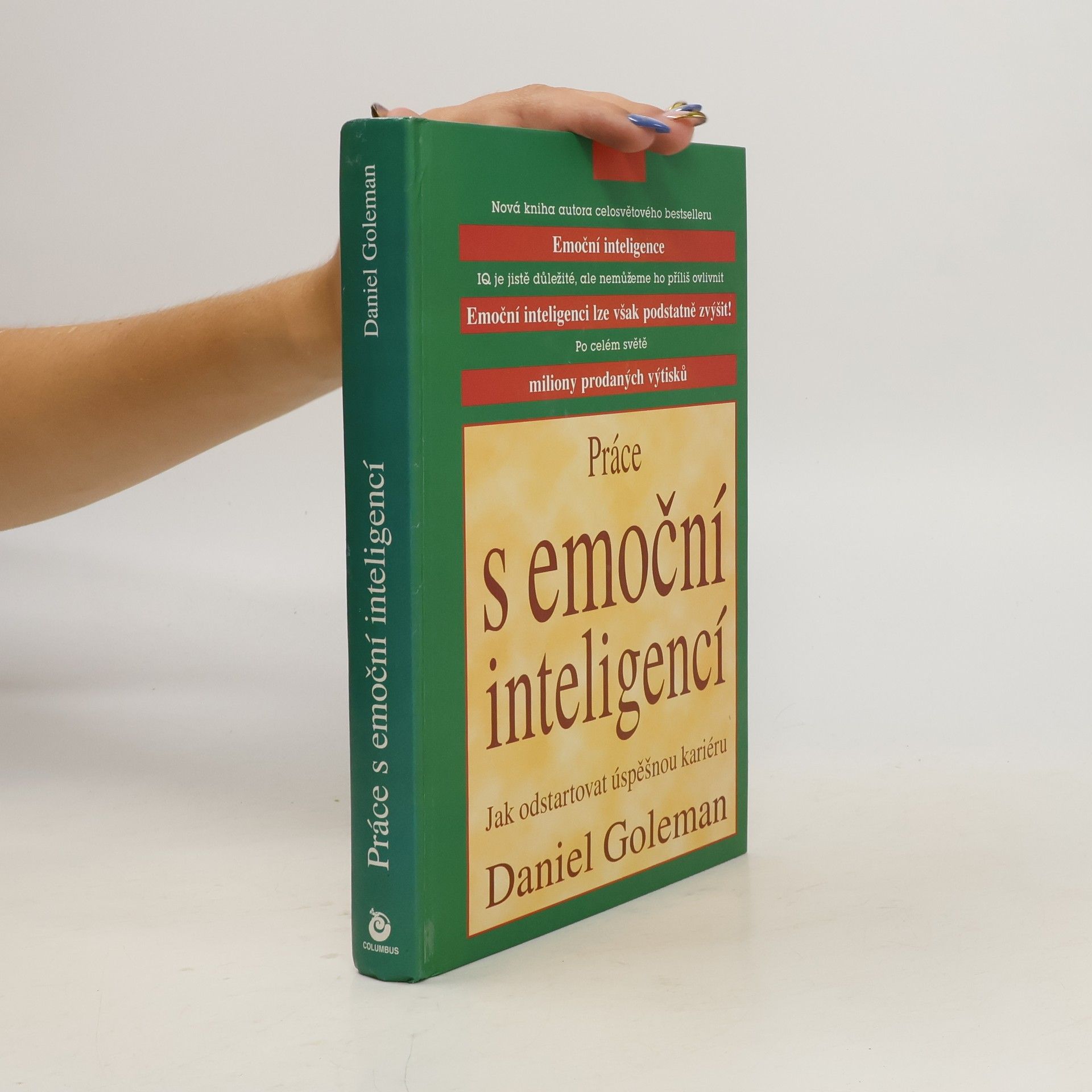 Daniel Goleman Práce s emoční inteligencí