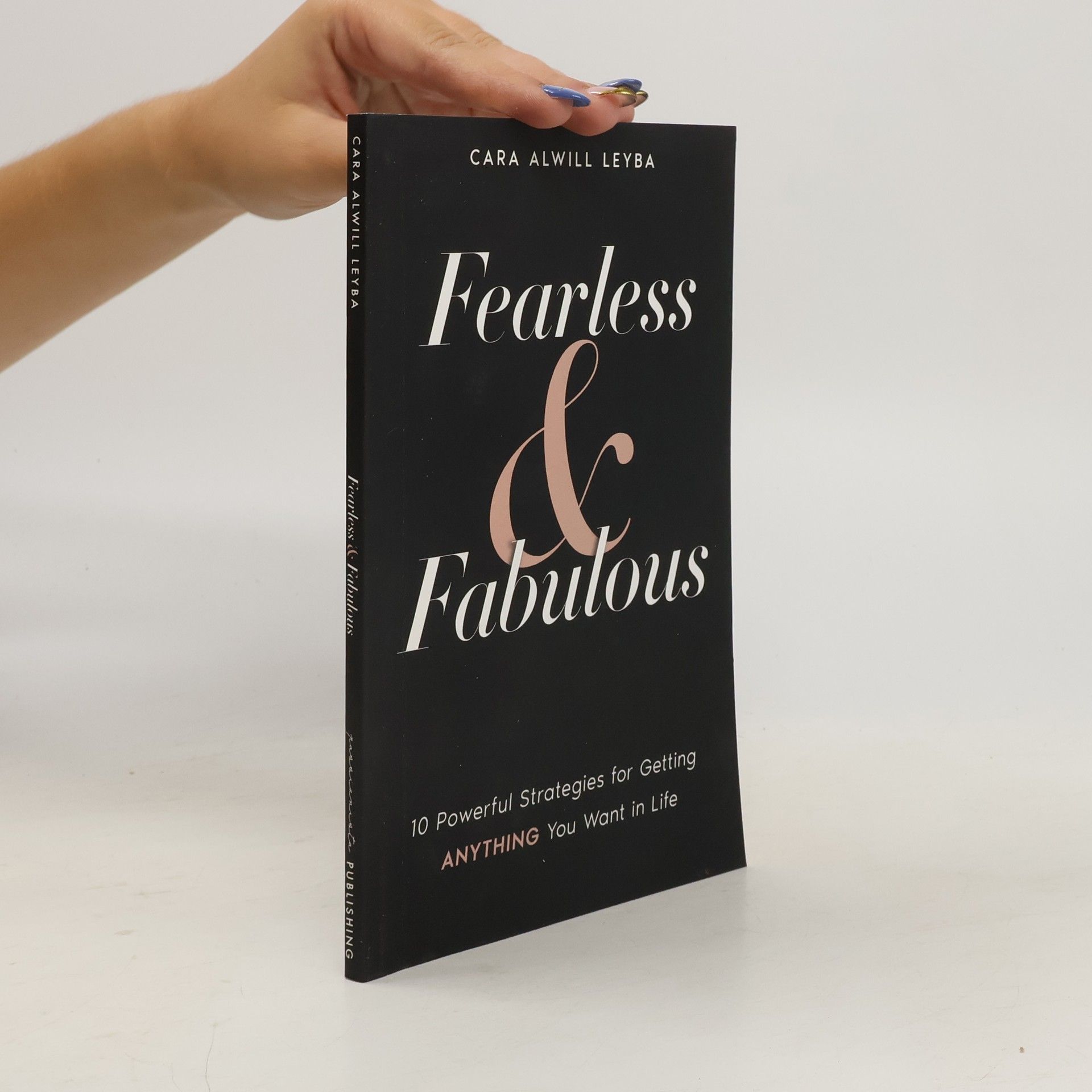 Cara Alwill Leyba Fearless & Fabulous