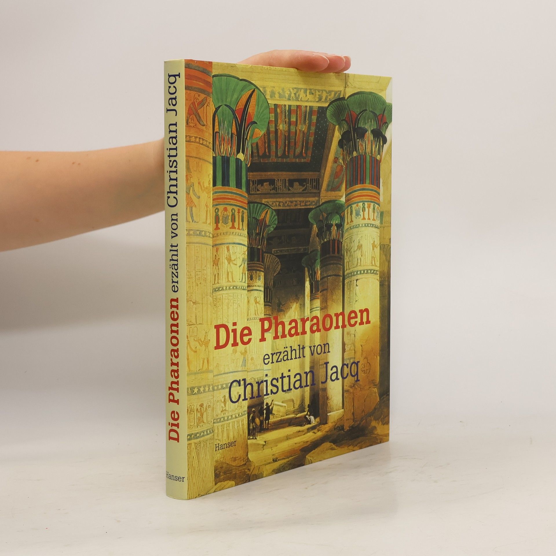 Christian Jacq Die Pharaonen