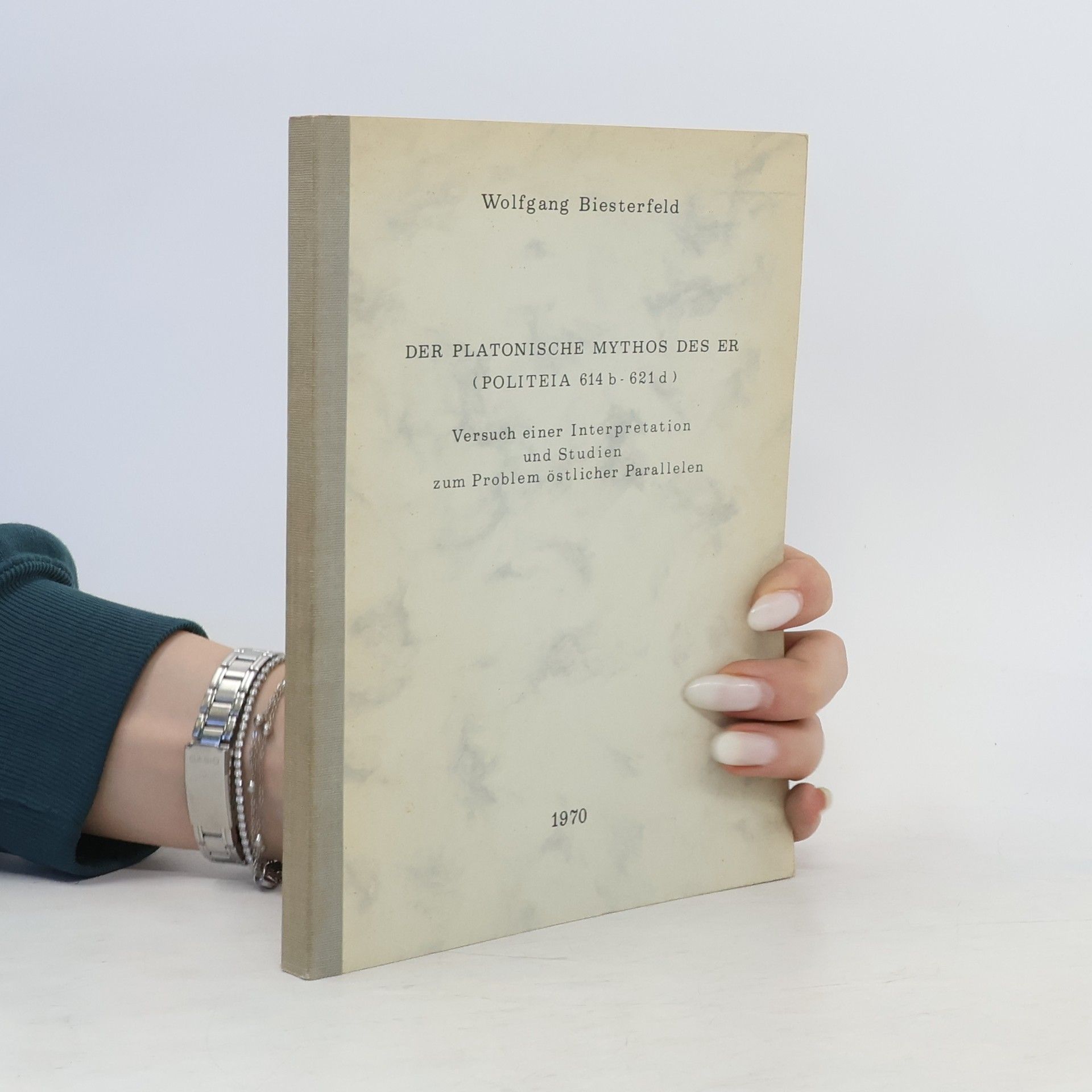 Wolfgang Biesterfeld Der platonische Mythos des Er (Politeia 614 b - 621 d)