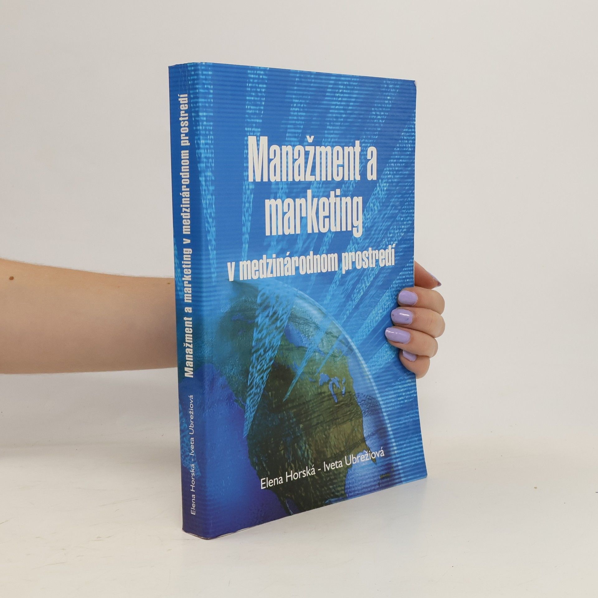 Elena Horská Manažment a marketing v medzinárodnom prostredí