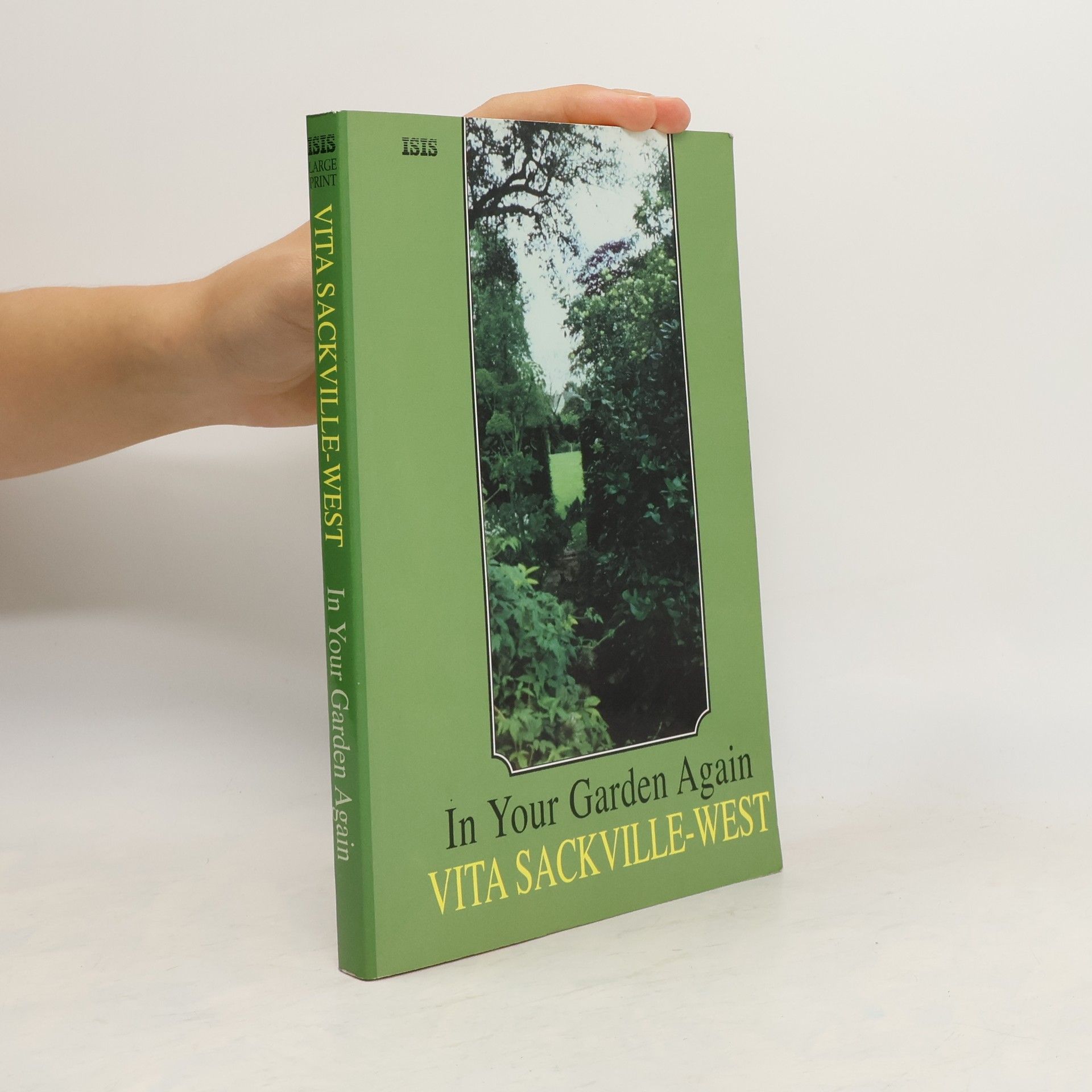 Vita Sackville-West In Your Garden Again - Large Print