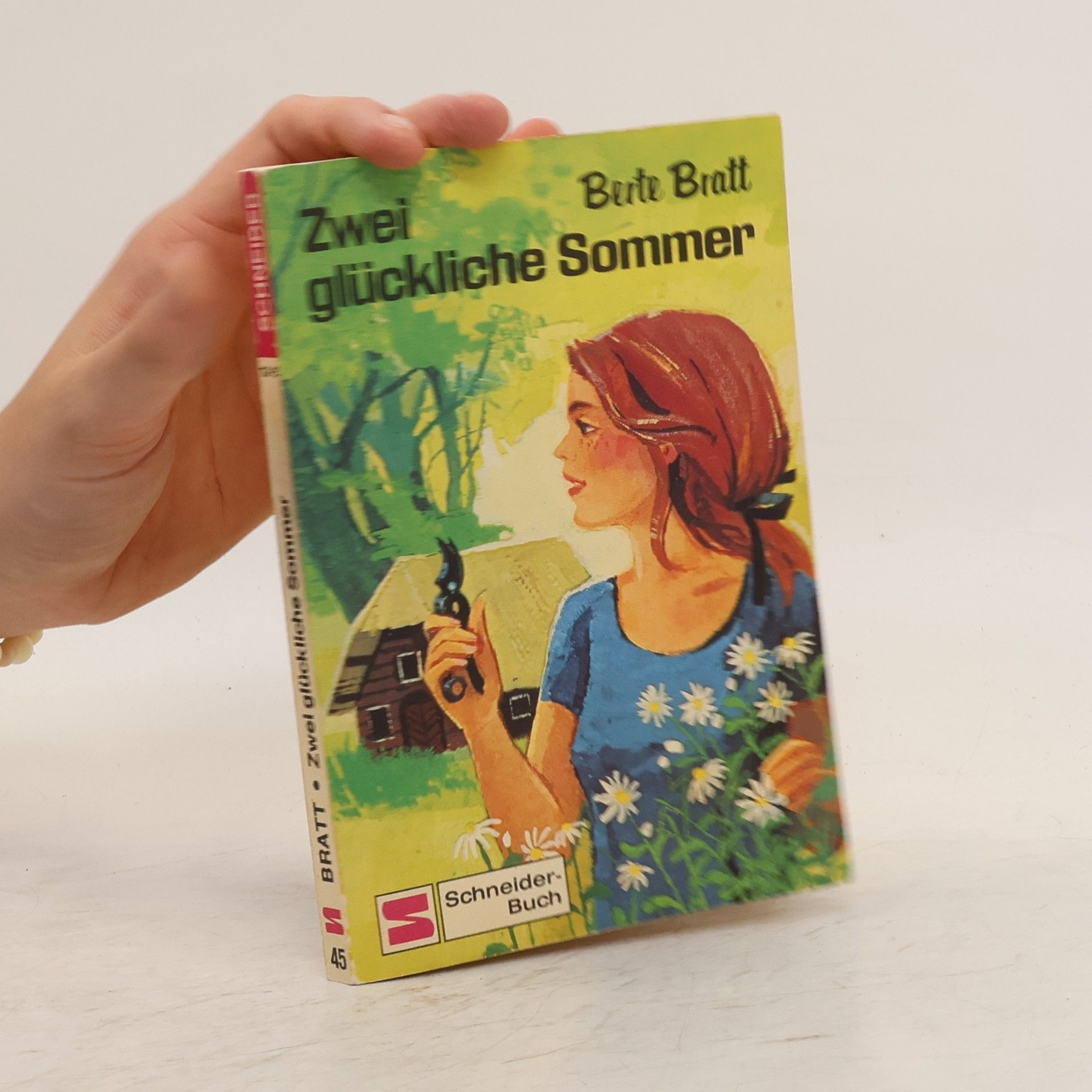 Berte Bratt Zwei glückliche Sommer.
