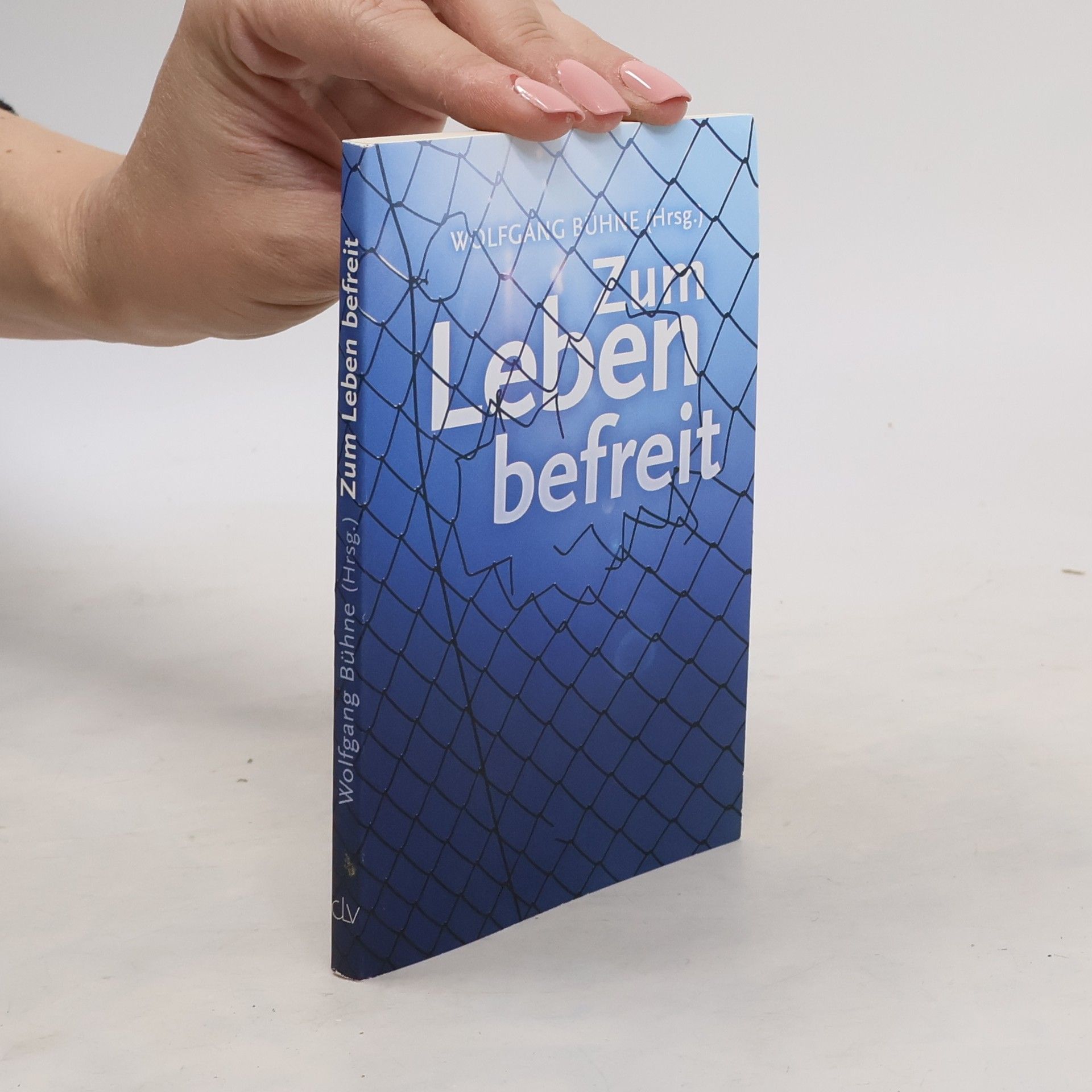 Wolfgang Bühne Zum Leben befreit