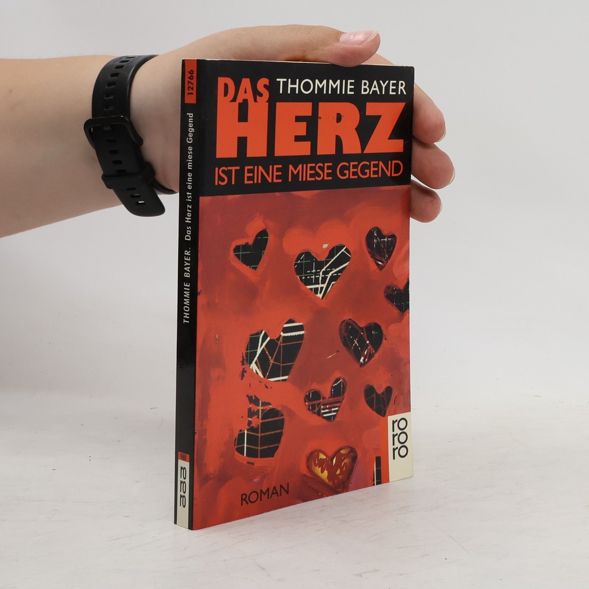 Thommie Bayer Das Herz ist eine miese Gegend