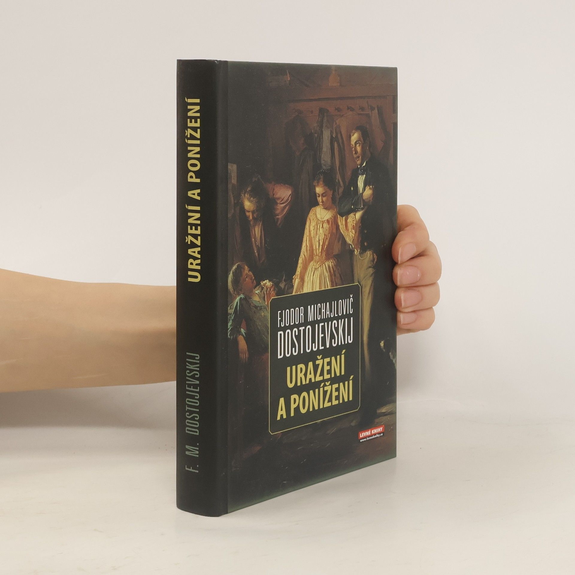 Fyodor Dostoyevsky Uražení a ponížení