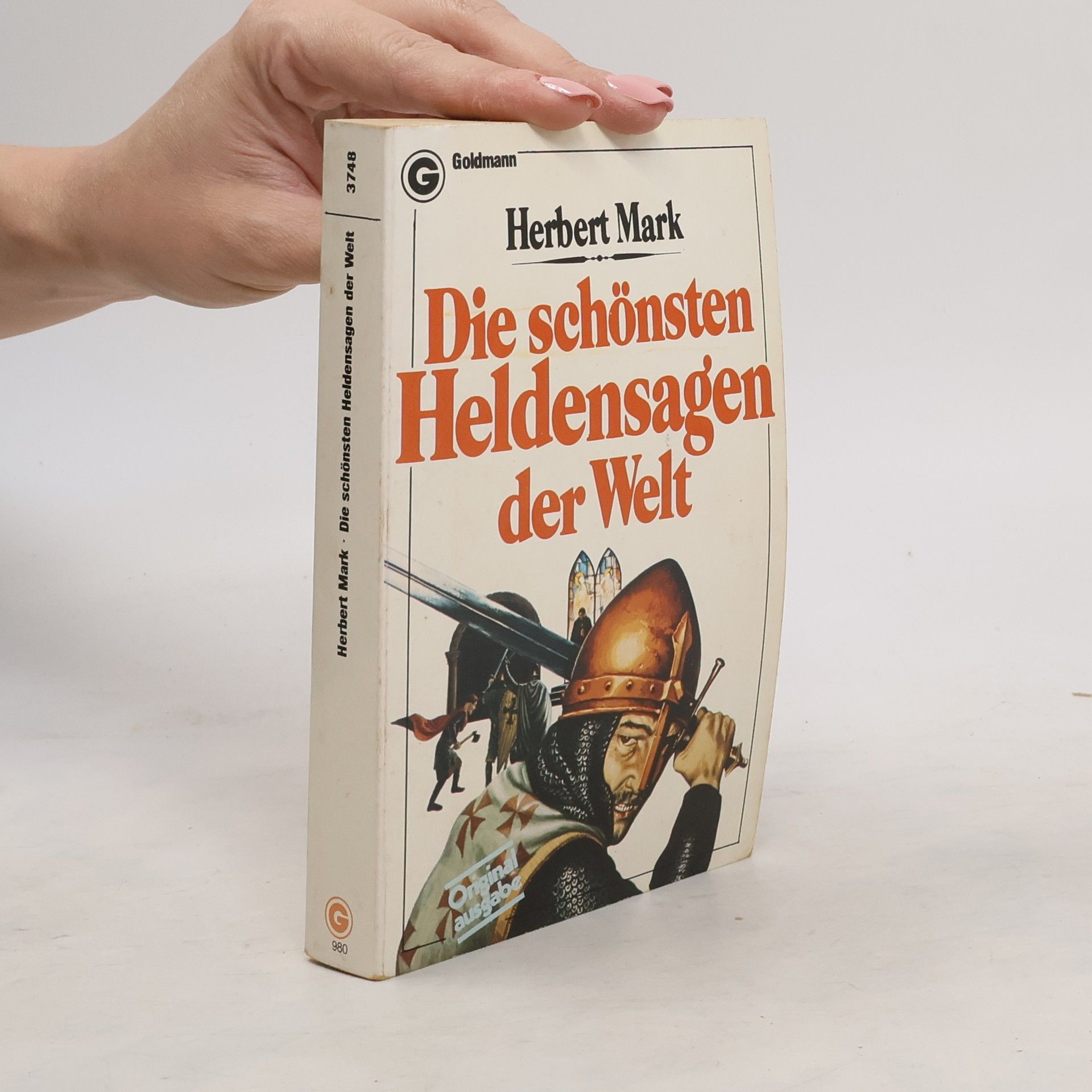 Herbert Mark Die schönsten Heldensagen der Welt