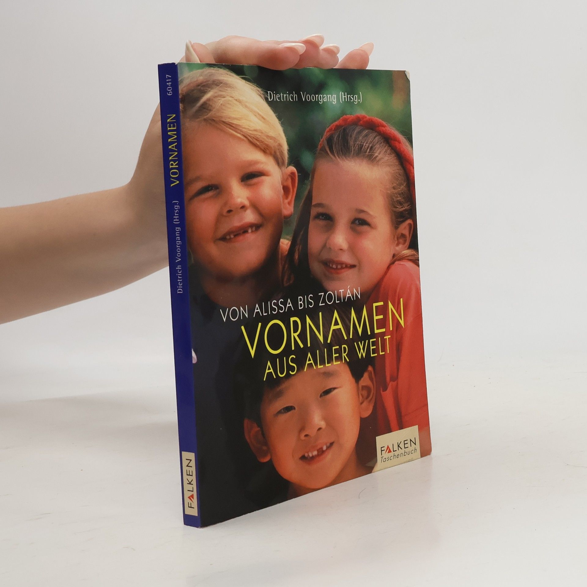 Dietrich Voorgang Von Alissa bis Zoltán - Vornamen aus aller Welt