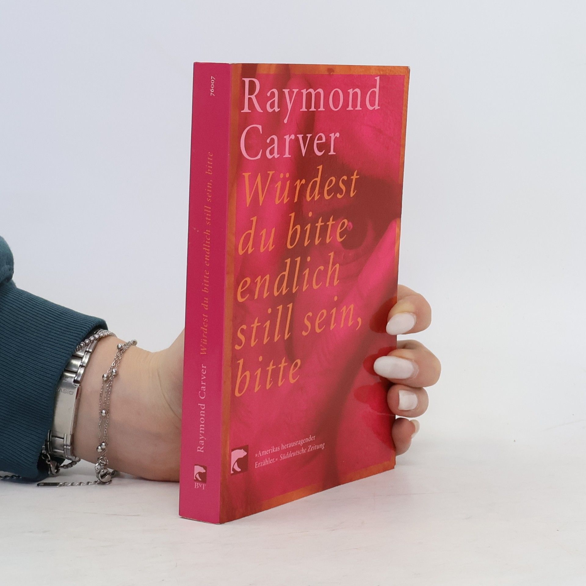 Raymond Carver Würdest du bitte endlich still sein, bitte