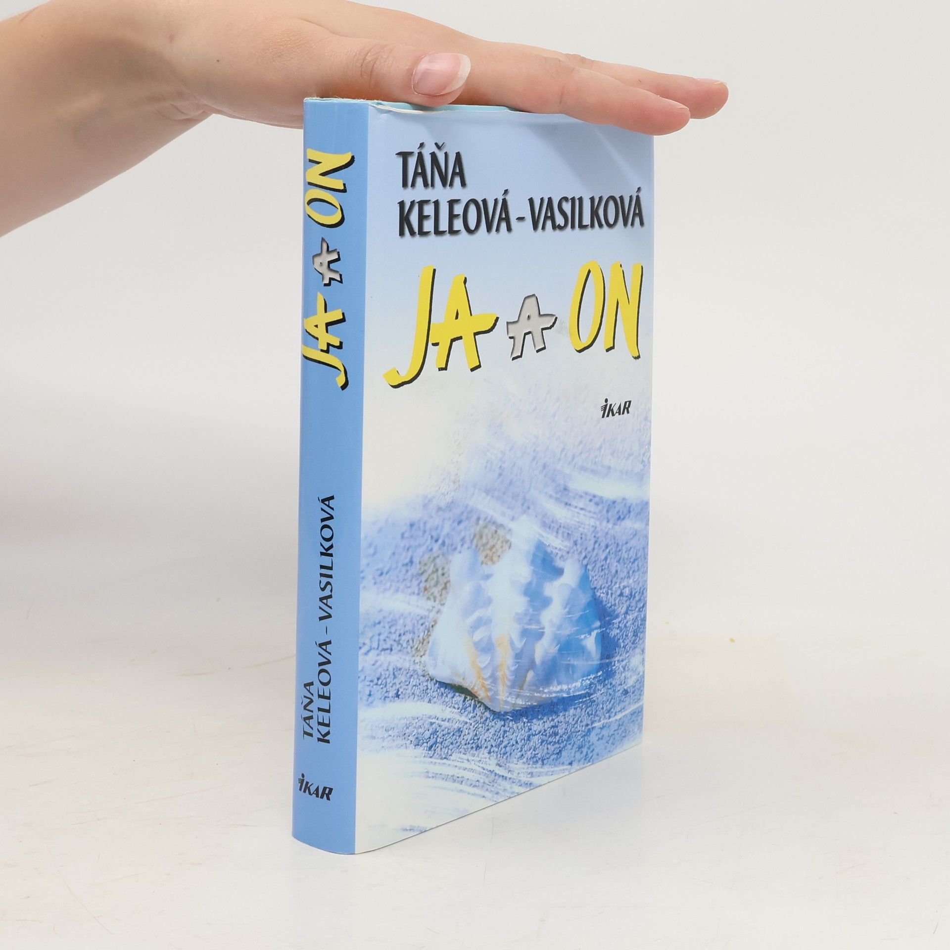 Táňa Keleová-Vasilková Ja a on