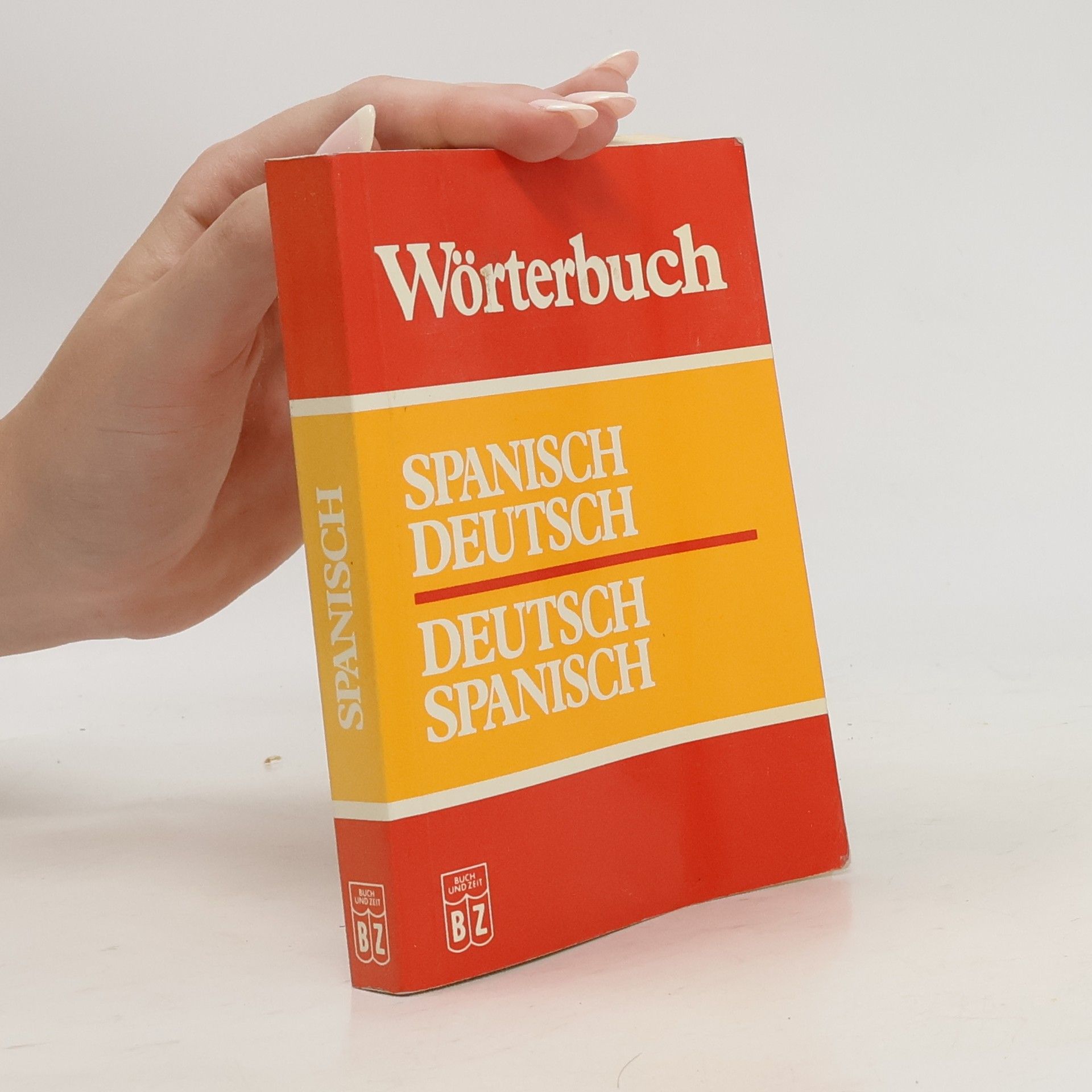 Autorenkollektiv Wörterbuch. Spanisch - Deutsch. Deutsch - Spanisch