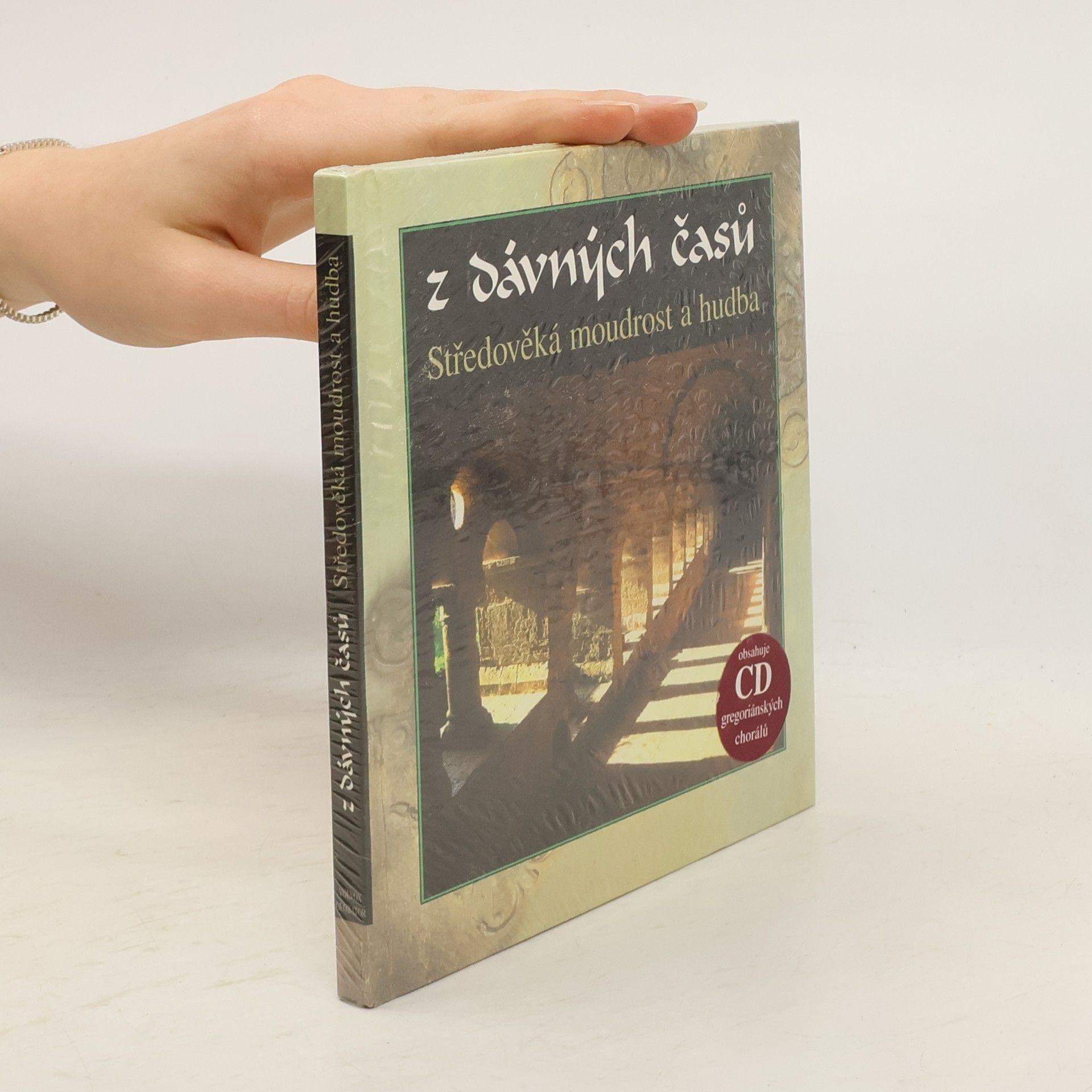 Kolektiv autorů Z dávných časů. Středověká moudrost a hudba