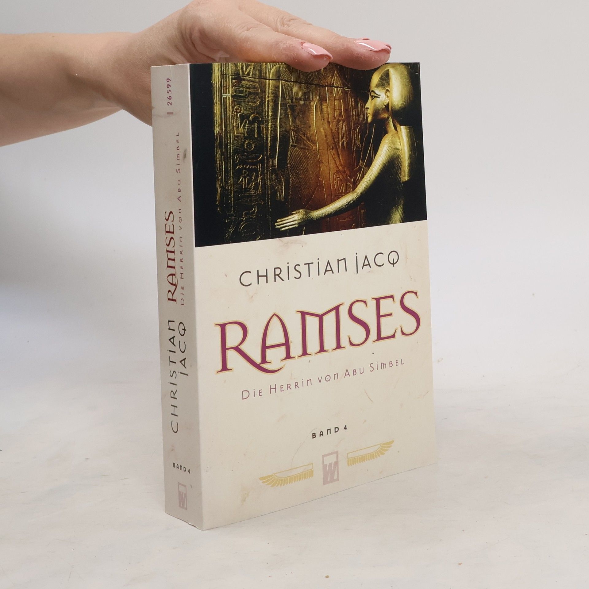 Christian Jacq Ramses 4. Die Herrin von Abu Simbel