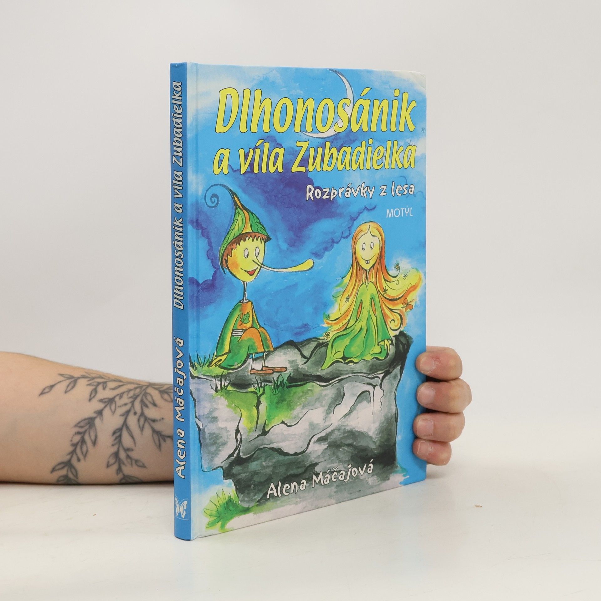 Alena Máčajová Dlhonosánik a víla Zubadielka. Rozprávky z lesa