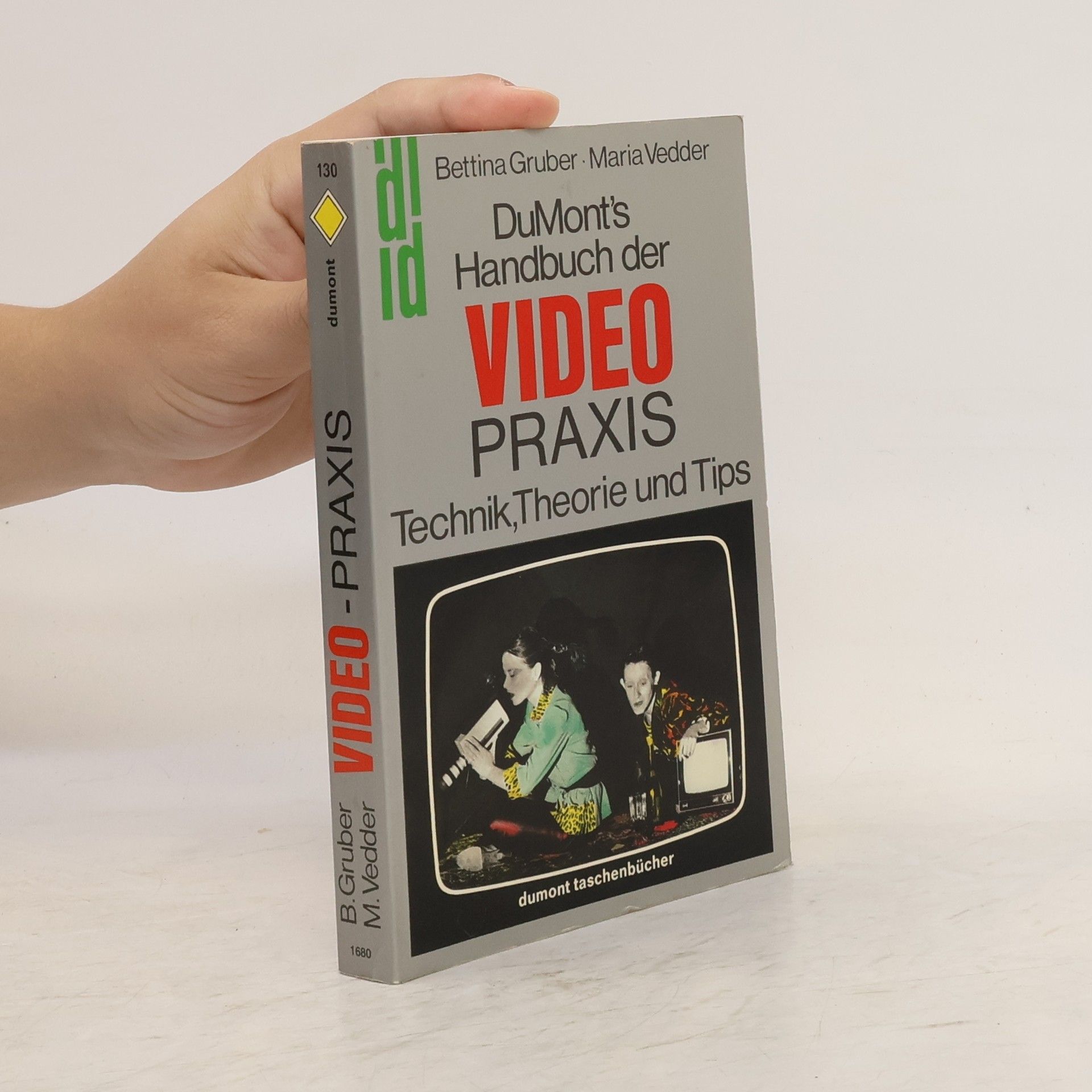 Bettina Gruber DuMonts Handbuch der Video-Praxis