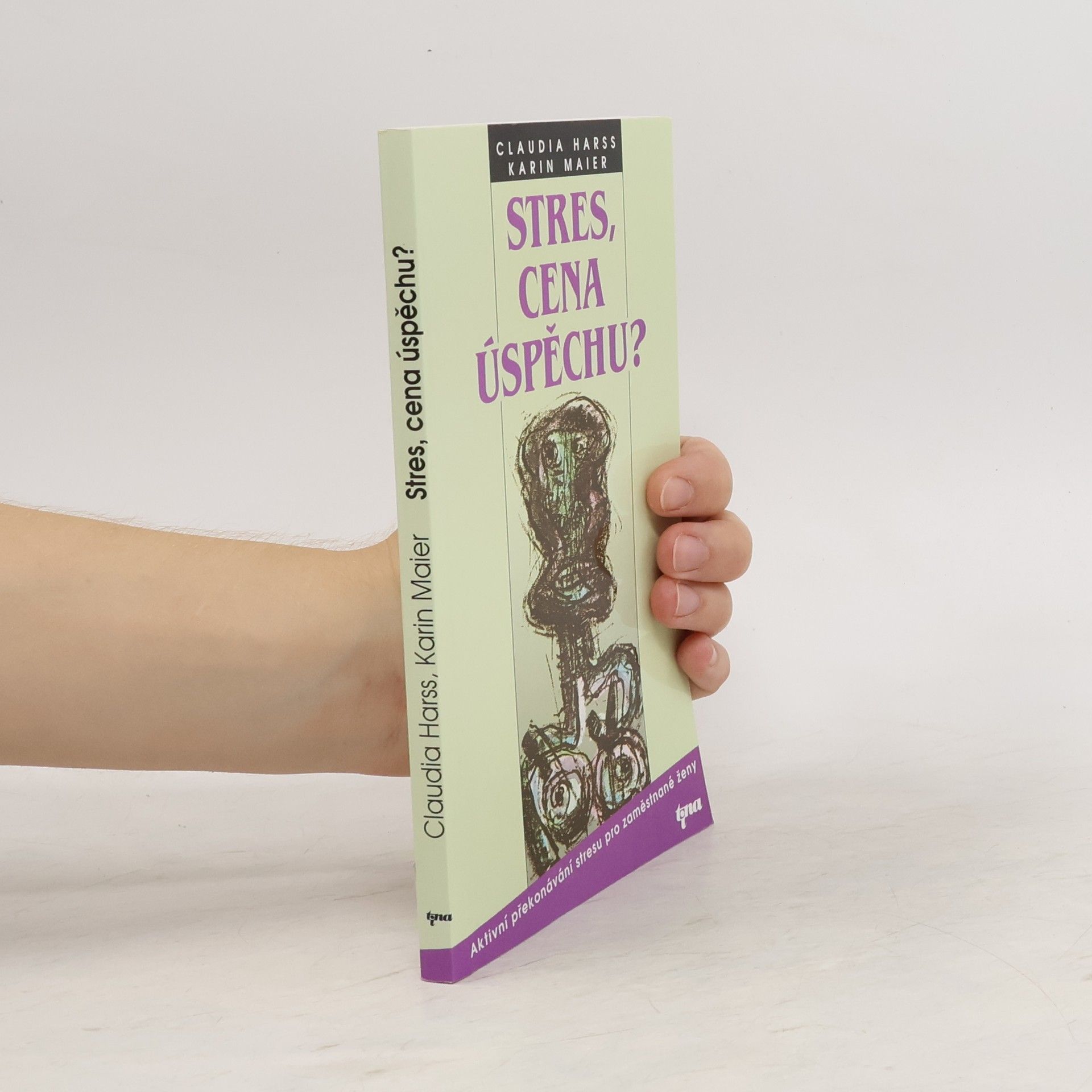 Claudia Harss Stres, cena úspěchu?
