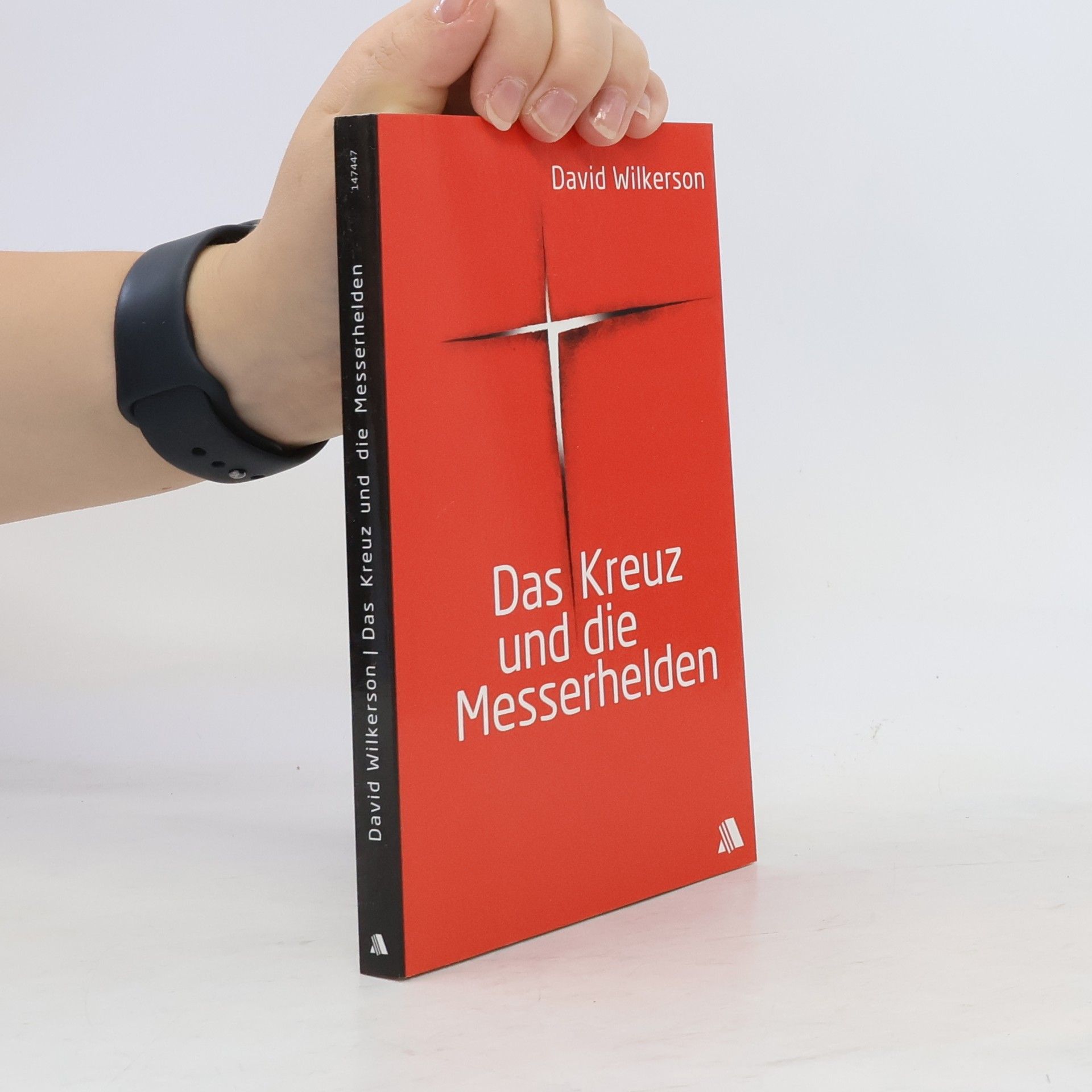 David Wilkerson Das Kreuz und die Messerhelden