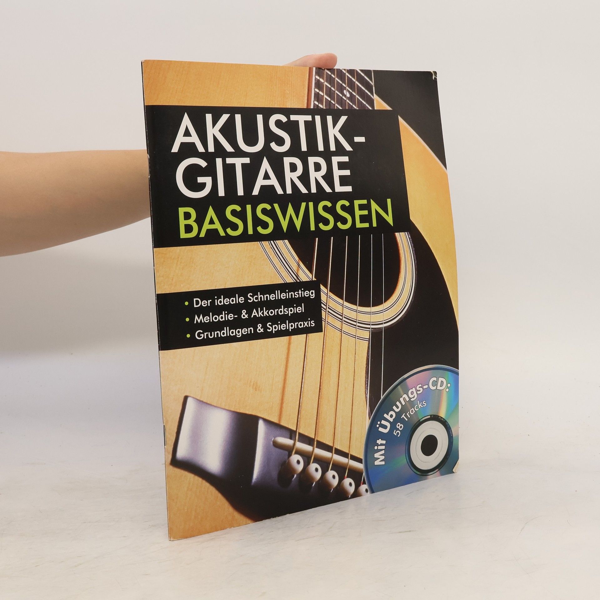 Kolektiv autorů Akustikgitarre - Basiswissen (Mit Übungs-CD)