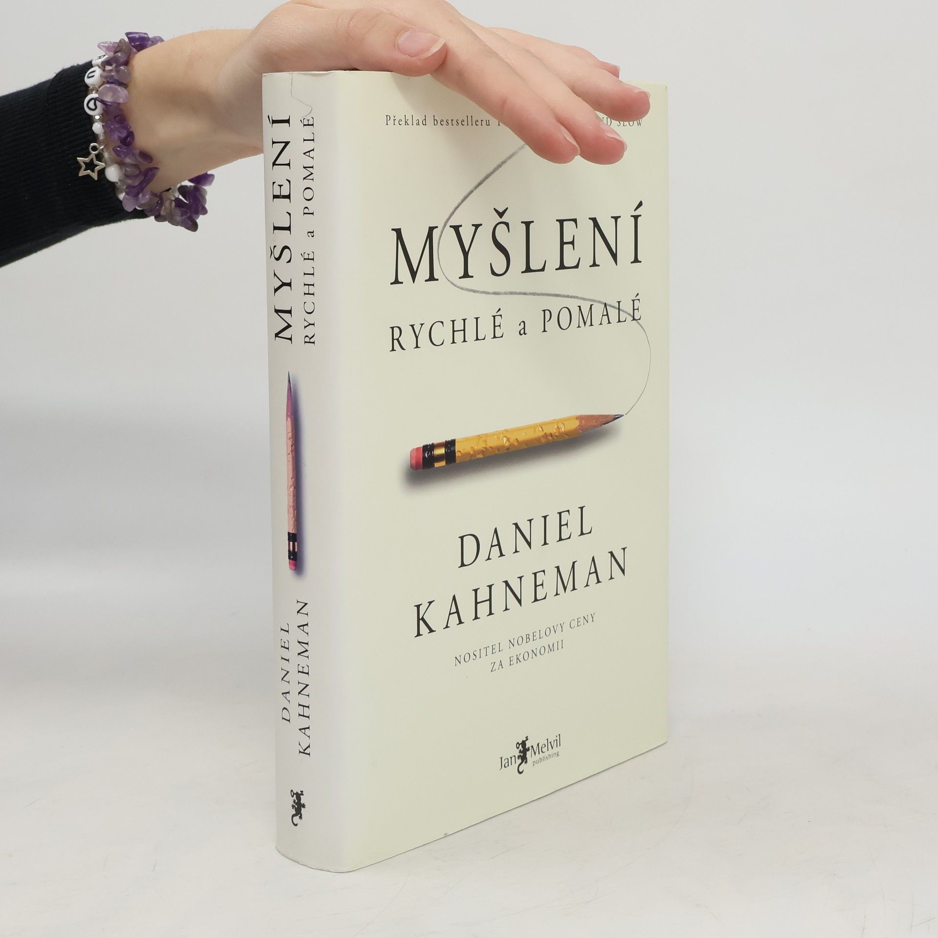 Daniel Kahneman Myšlení: Rychlé a pomalé