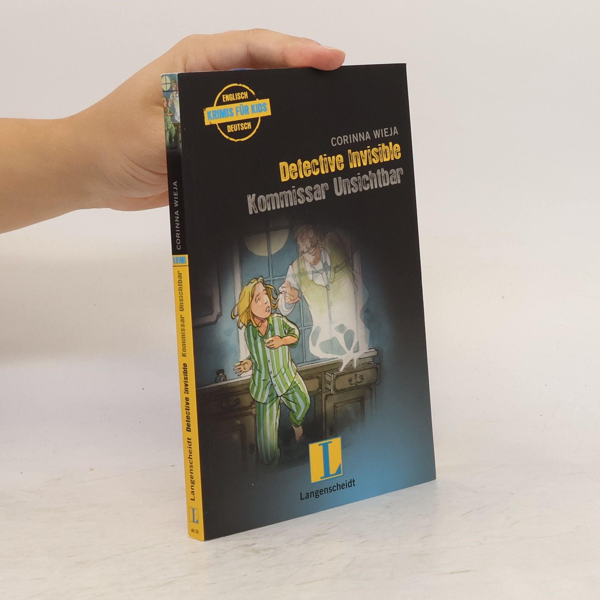 Corinna Wieja Detective Invisible - Kommissar Unsichtbar