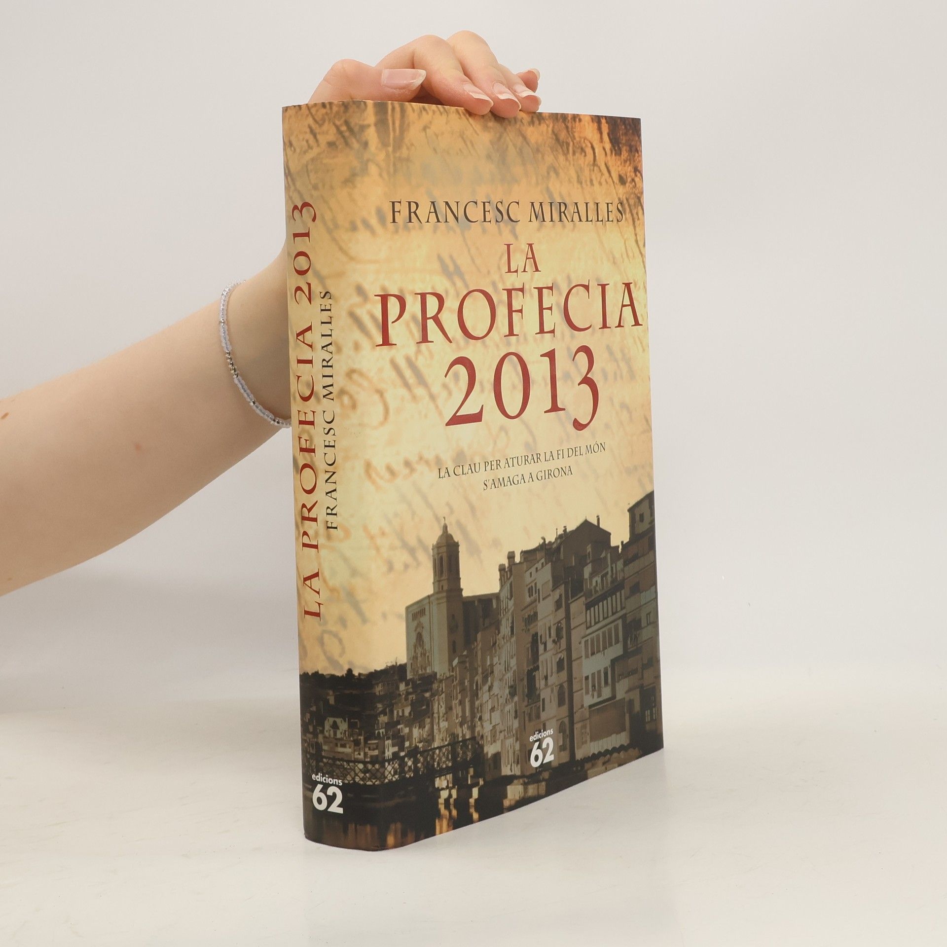 Francesc Miralles i Contijoch La profecia 2013