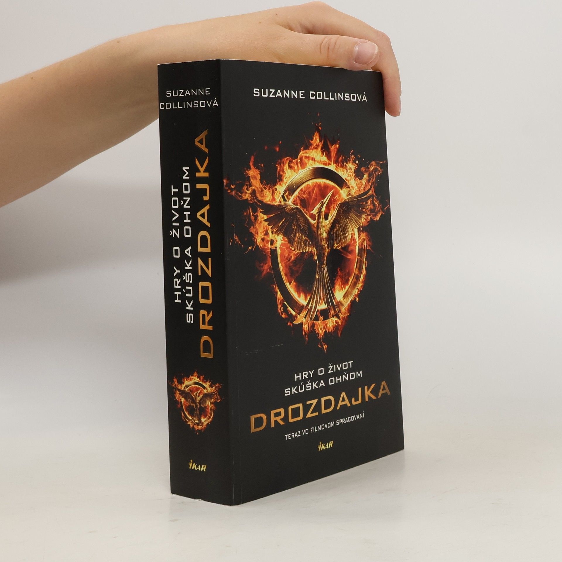 Suzanne Collins Drozdajka: Hry o život - Skúška ohňom