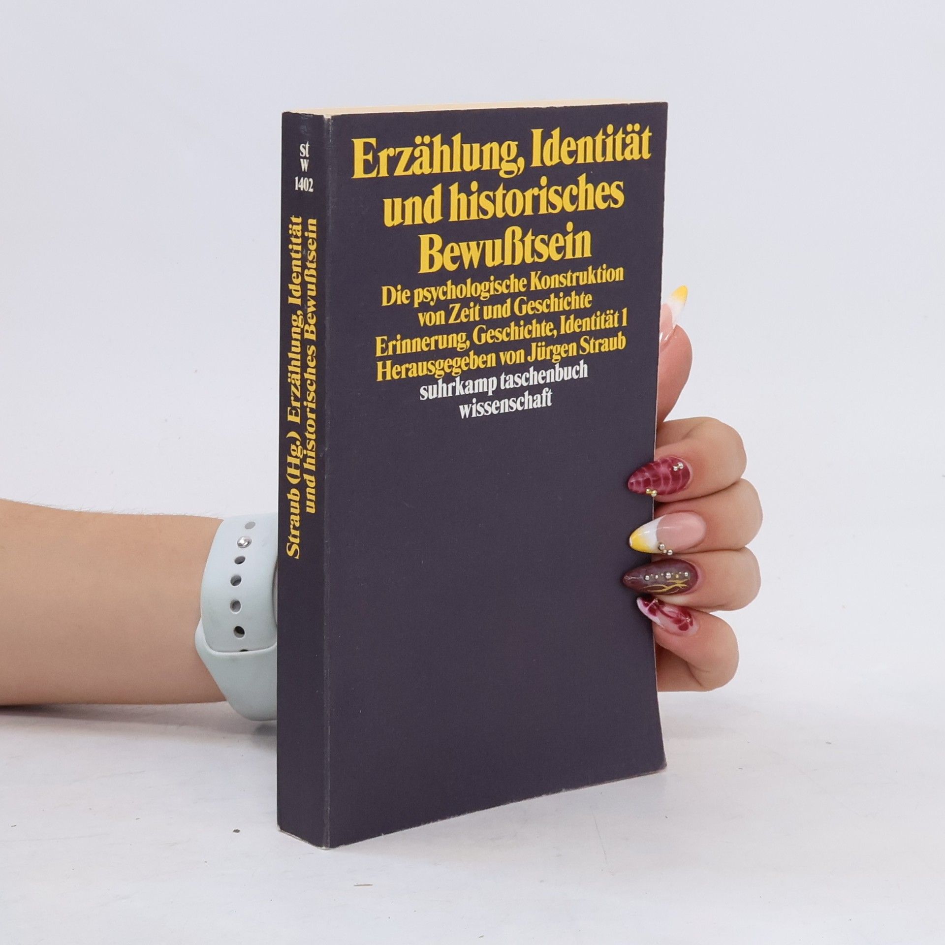 Jürgen Straub Erzählung, Identität und historisches Bewußtsein